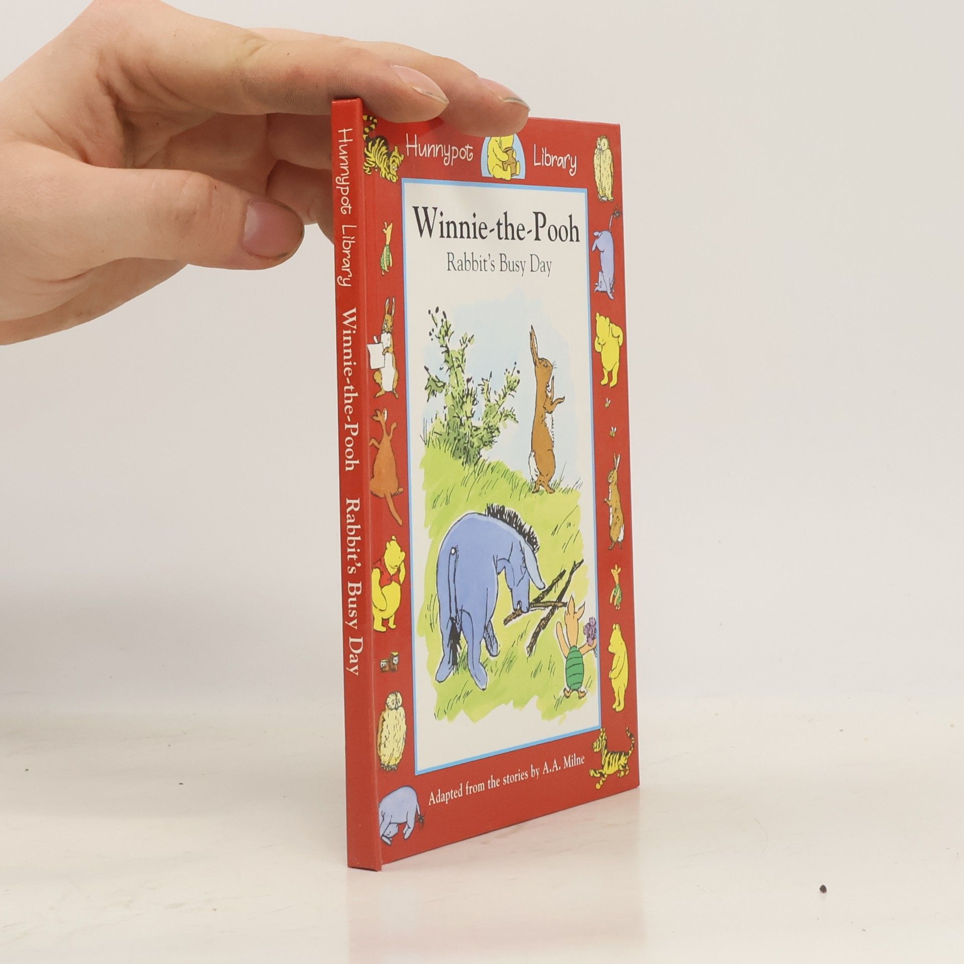 A. A. Milne Winnie-the-Pooh: Rabbit's Busy Day