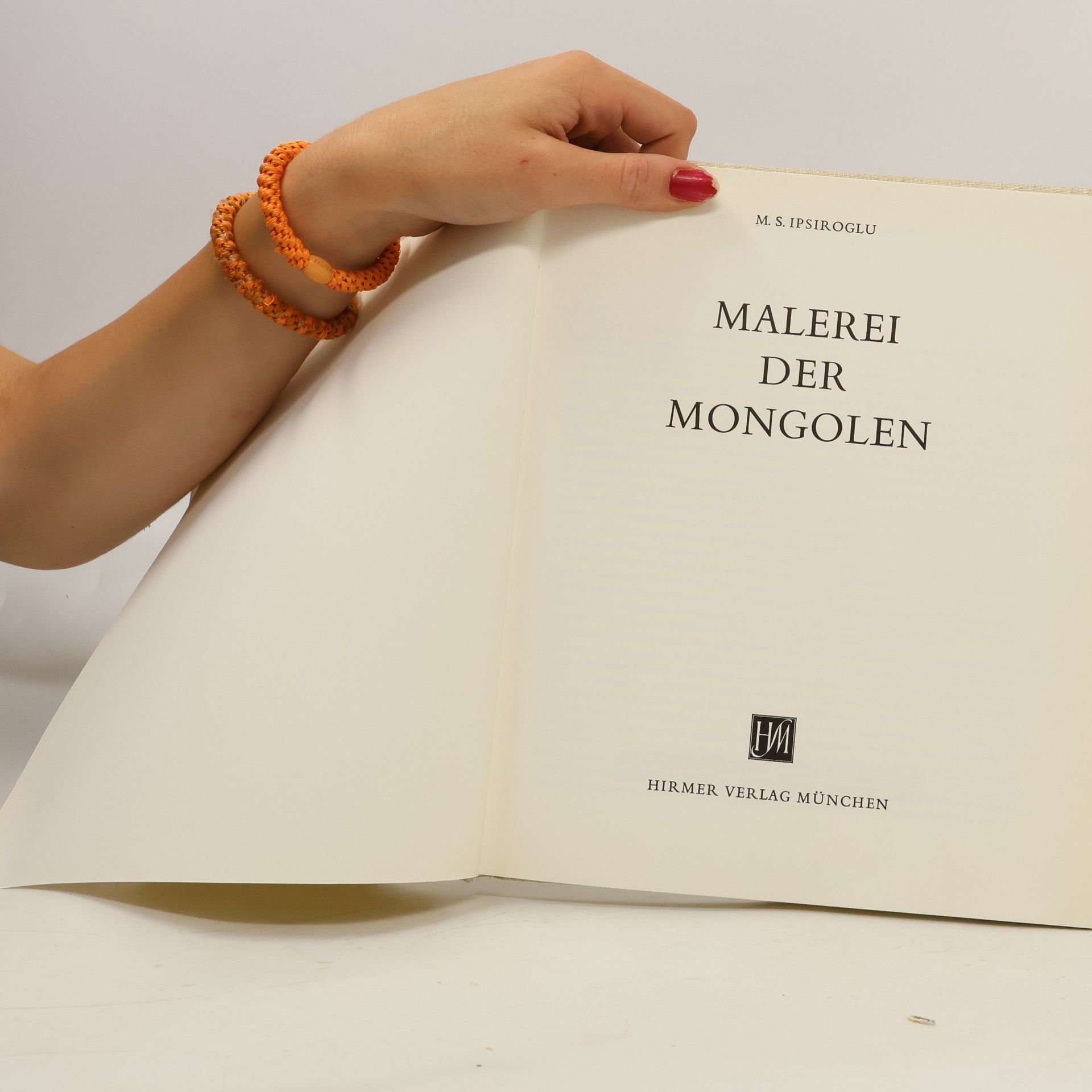 Mazhar S. Ipsiroglu Malerei der Mongolen