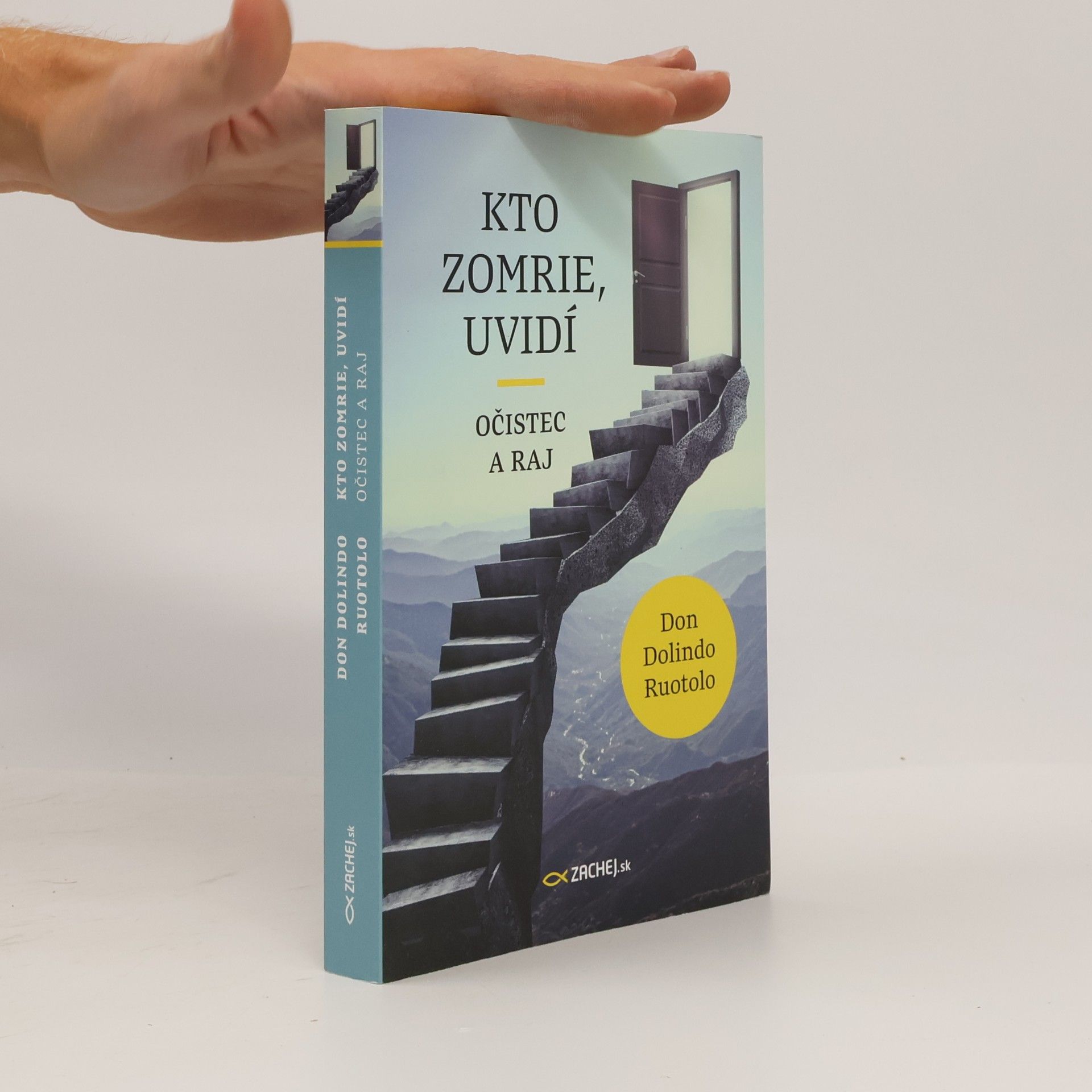 Dolindo Ruotolo Kto zomrie, uvidí : očistec a raj