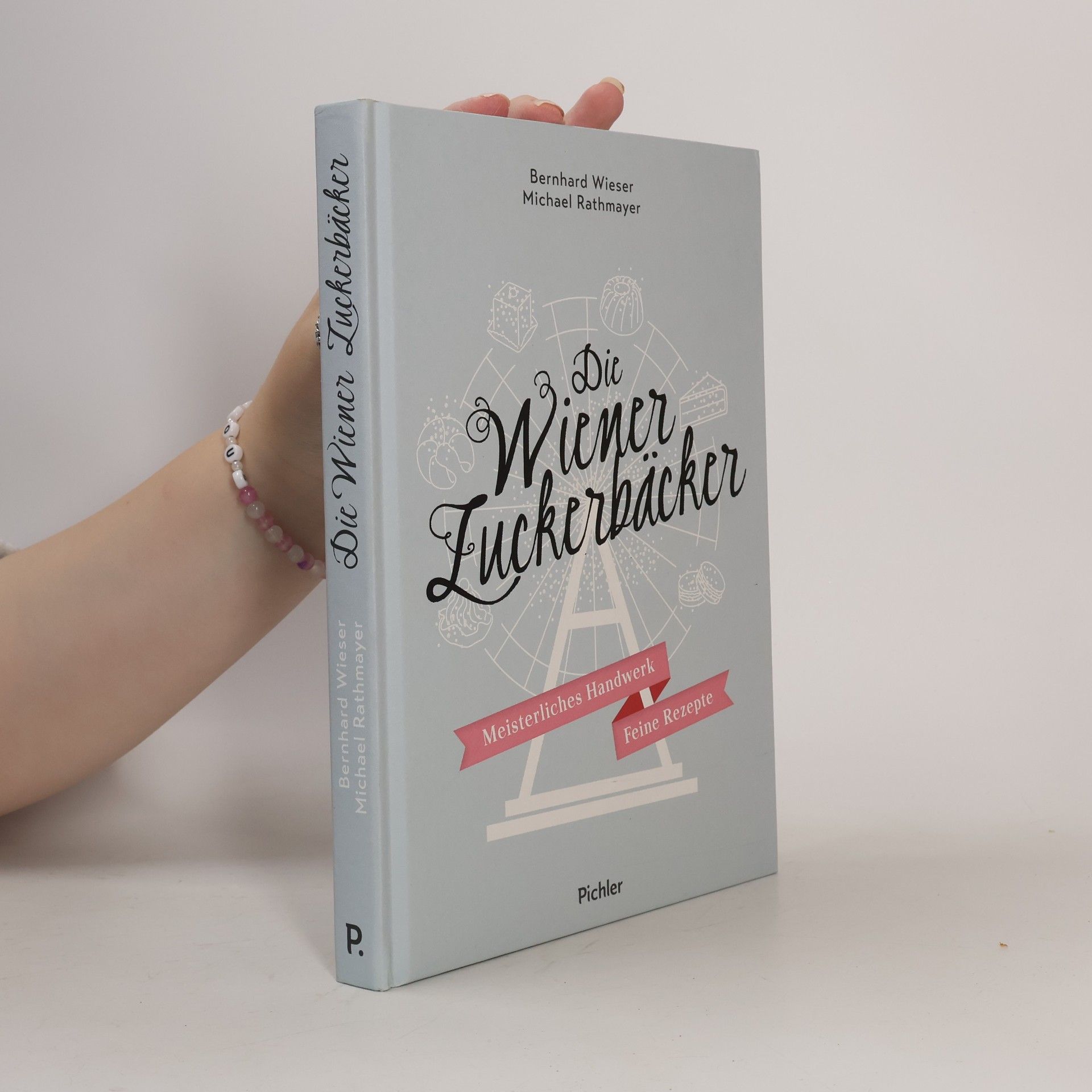 Bernhard Wieser Die Wiener Zuckerbäcker