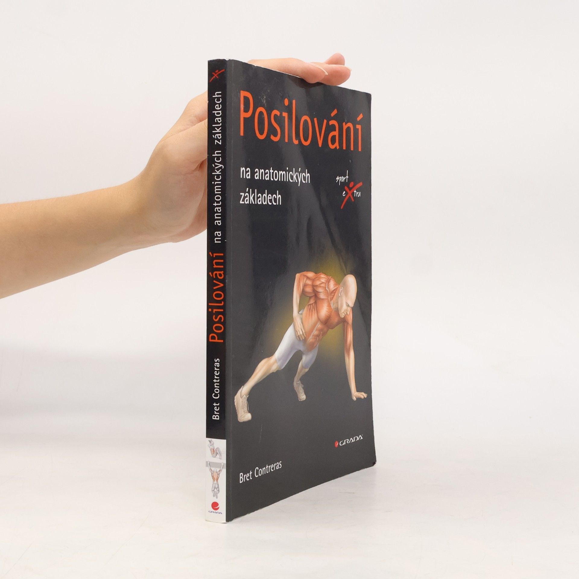 Bret Contreras Posilování : na anatomických základech