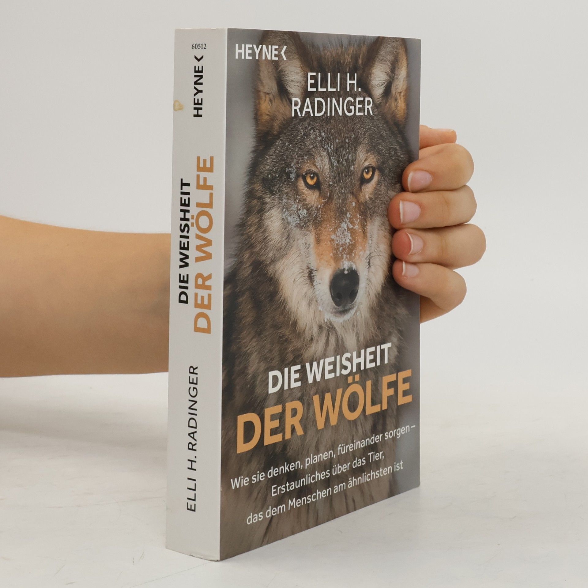 Elli H. Radinger Die Weisheit der Wölfe