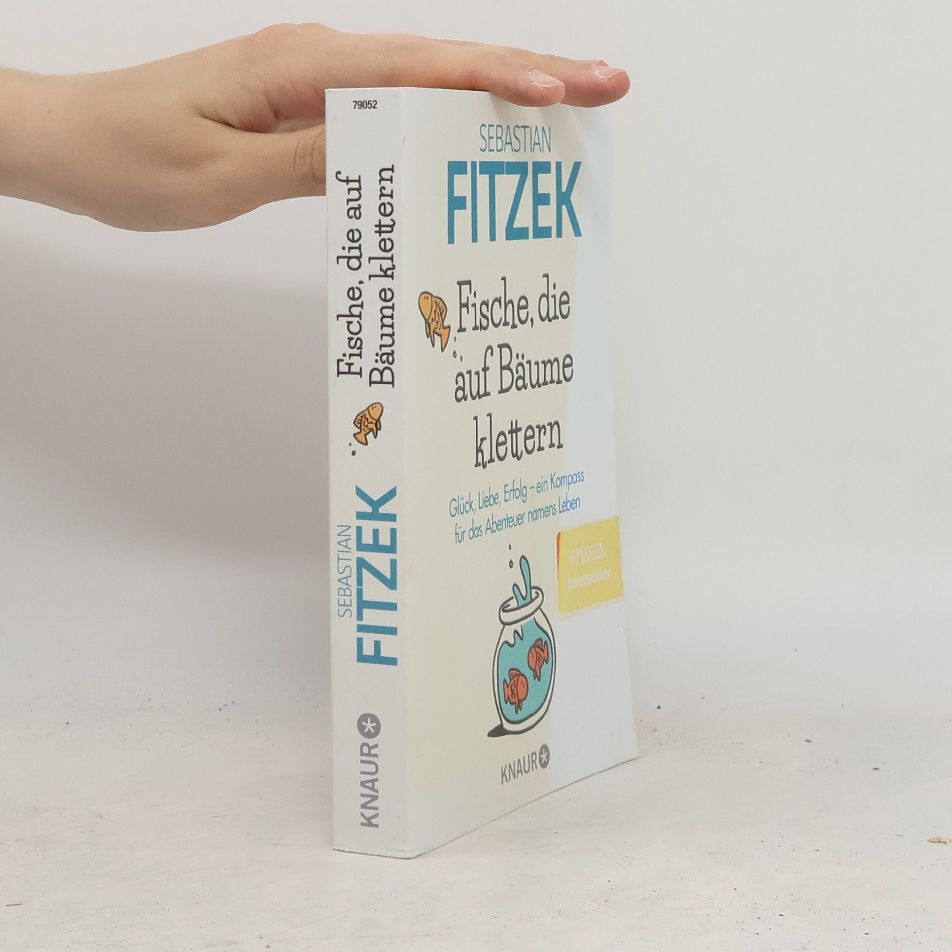Sebastian Fitzek Fische, die auf Bäume klettern