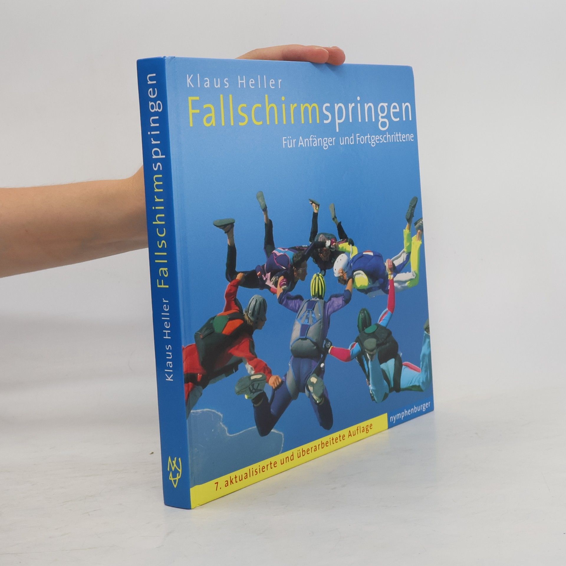 Klaus Heller Fallschirmspringen für Anfänger und Fortgeschrittene