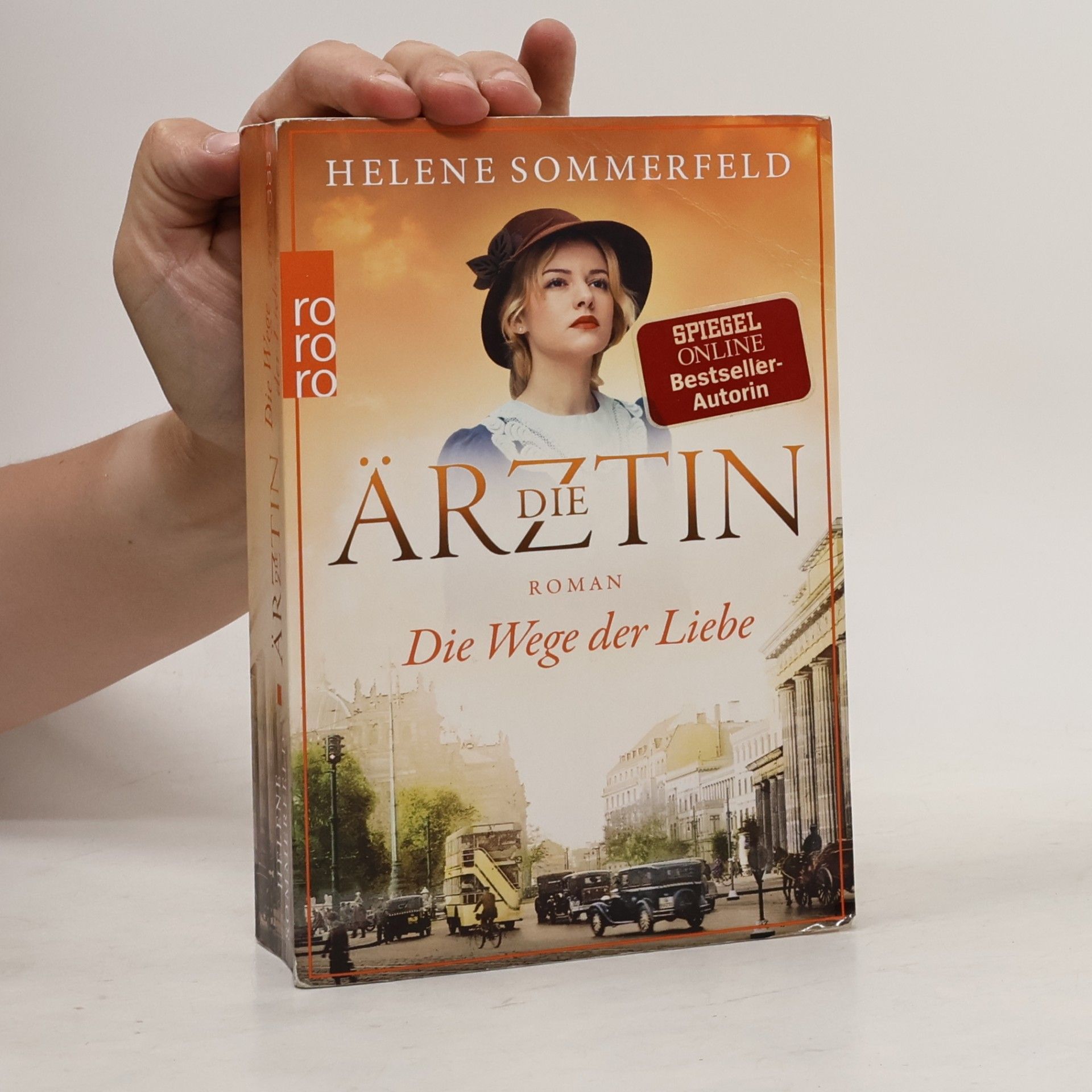 Helene Sommerfeld Die Ärztin. Die Wege der Liebe