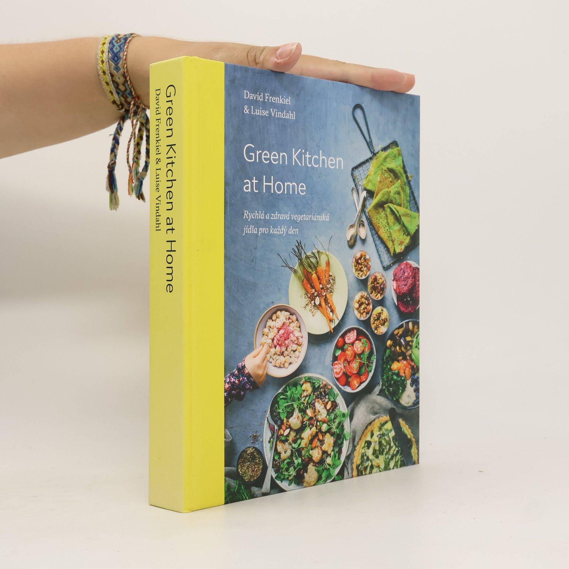 David Frenkiel Green kitchen at home. Rychlá a zdravá vegetariánská jídla pro každý den