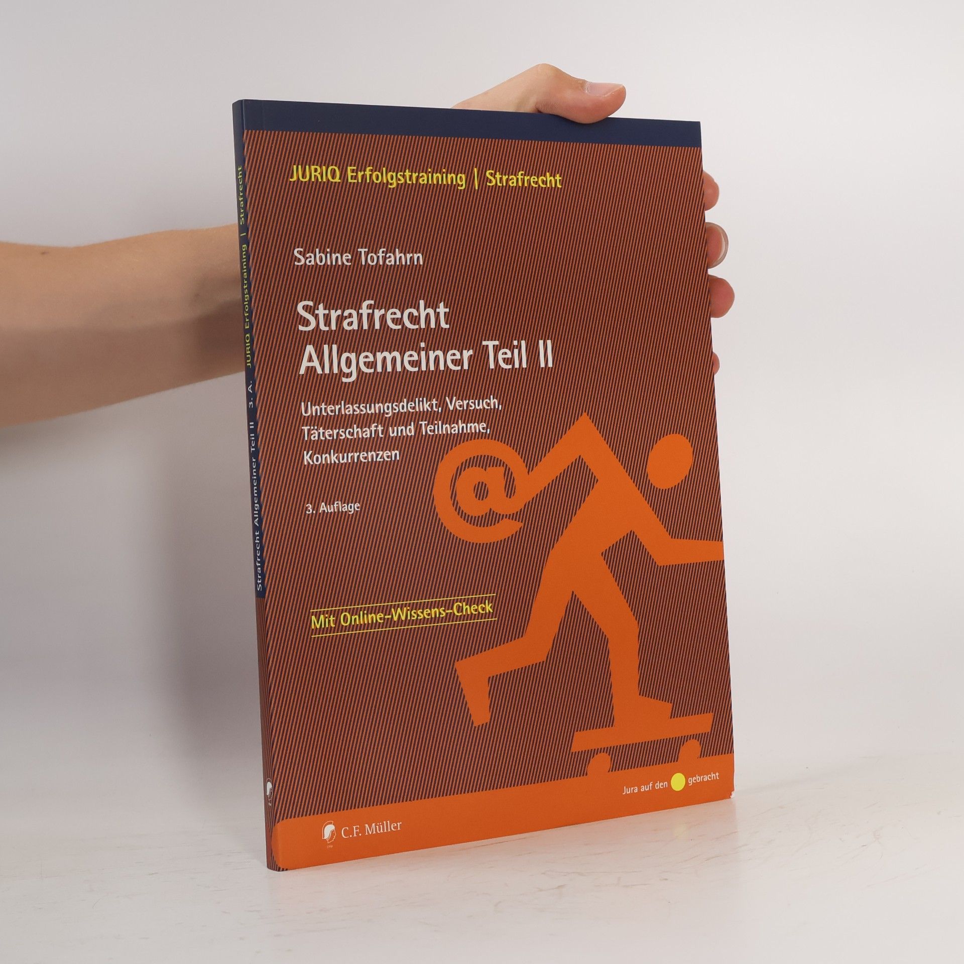 Sabine Tofahrn JURIQ Erfolgstraining | Strafrecht - 2: Strafrecht Allgemeiner Teil