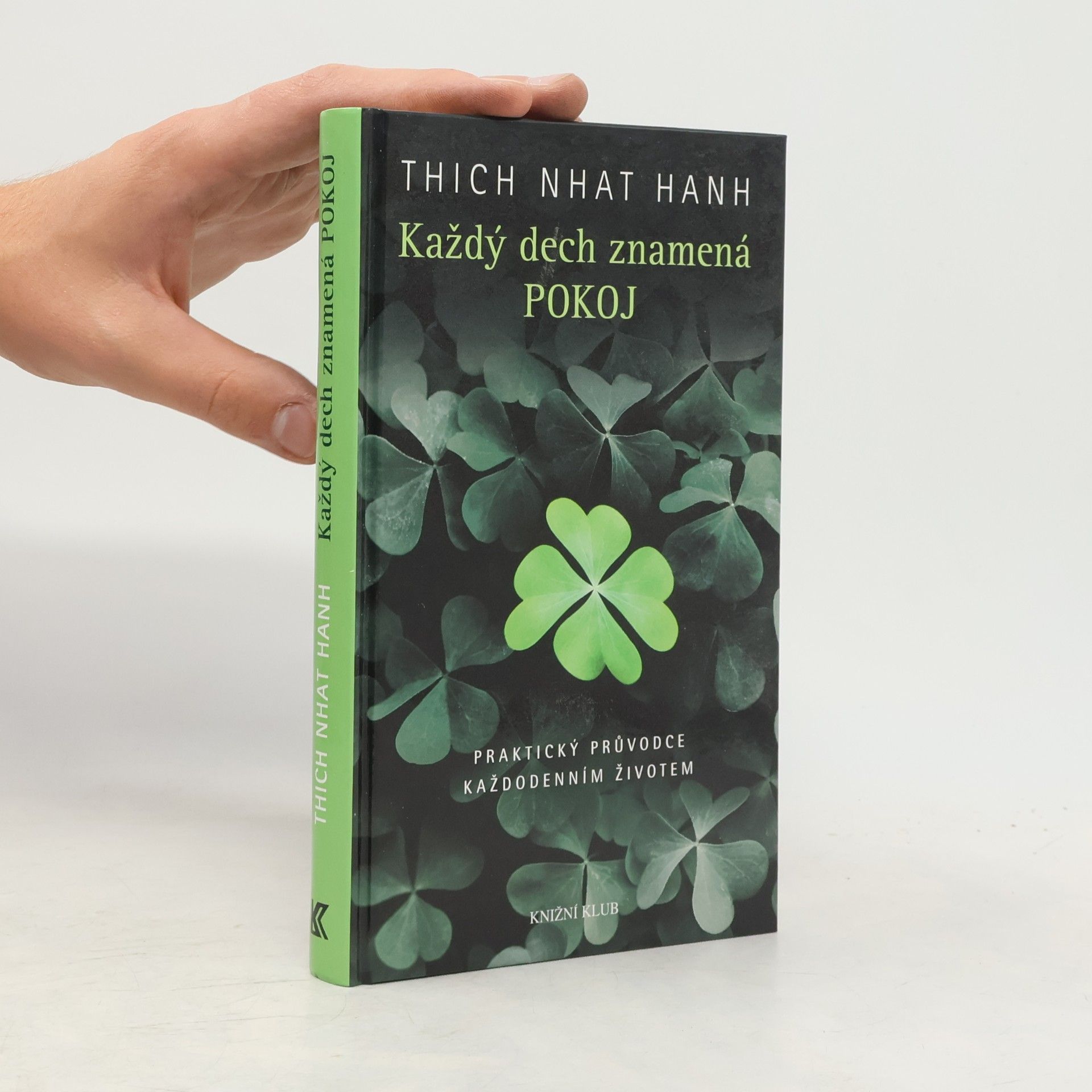 Thich Nhat Hanh Každý dech znamená pokoj