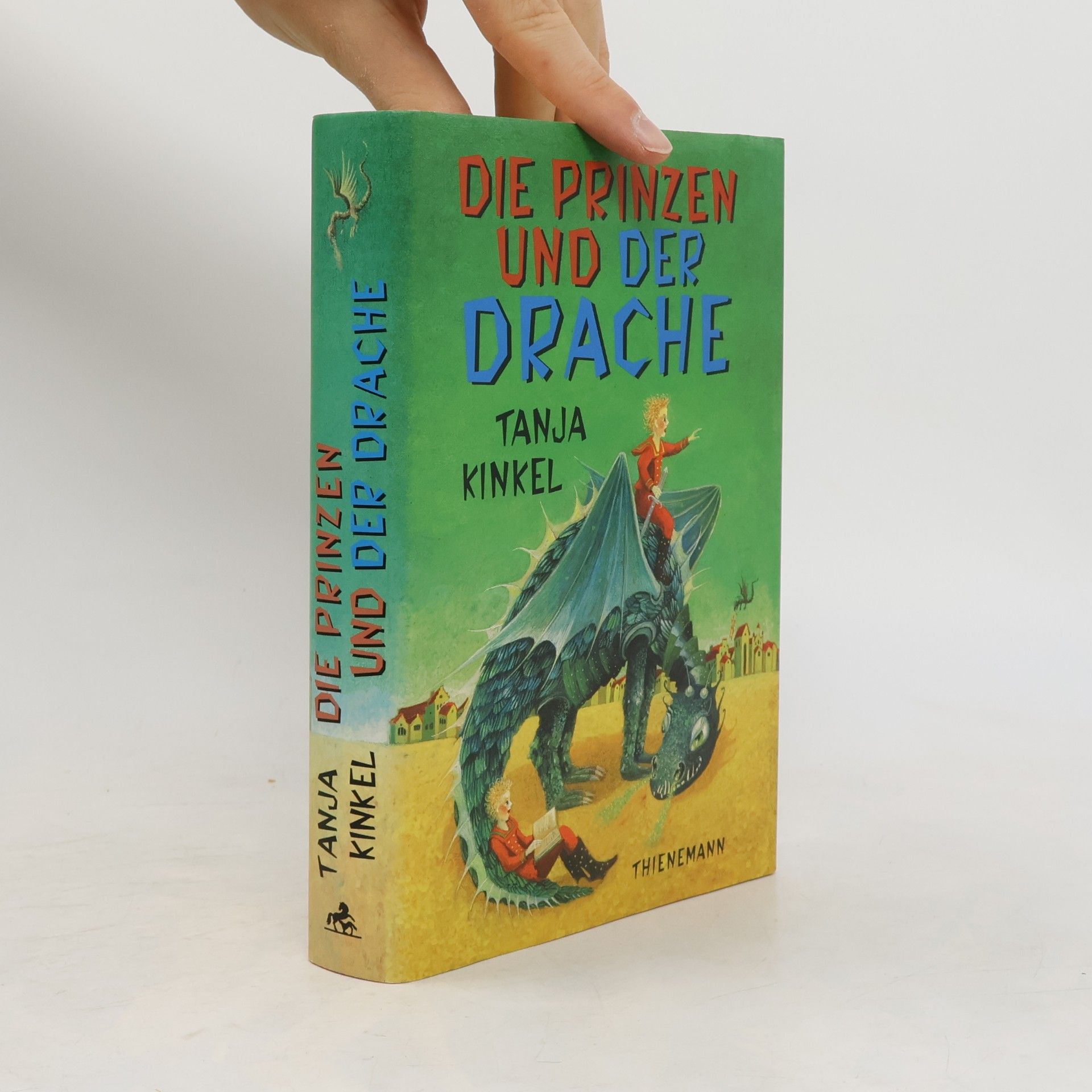 Tanja Kinkel Die Prinzen und der Drache