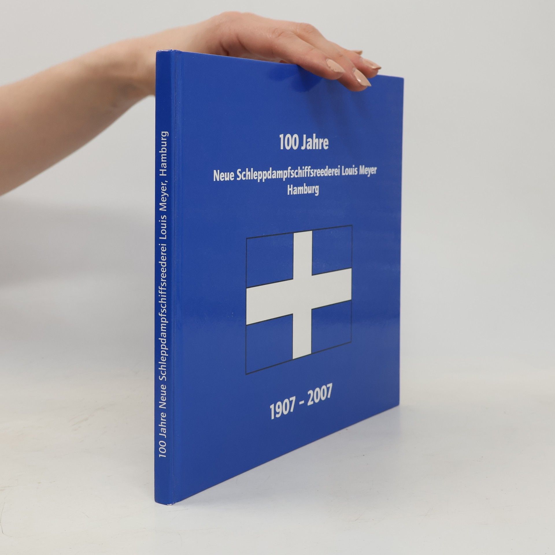 Autorenkollektiv 100 Jahre. Neue Schleppdampfschiffsreederei Louis Meyer