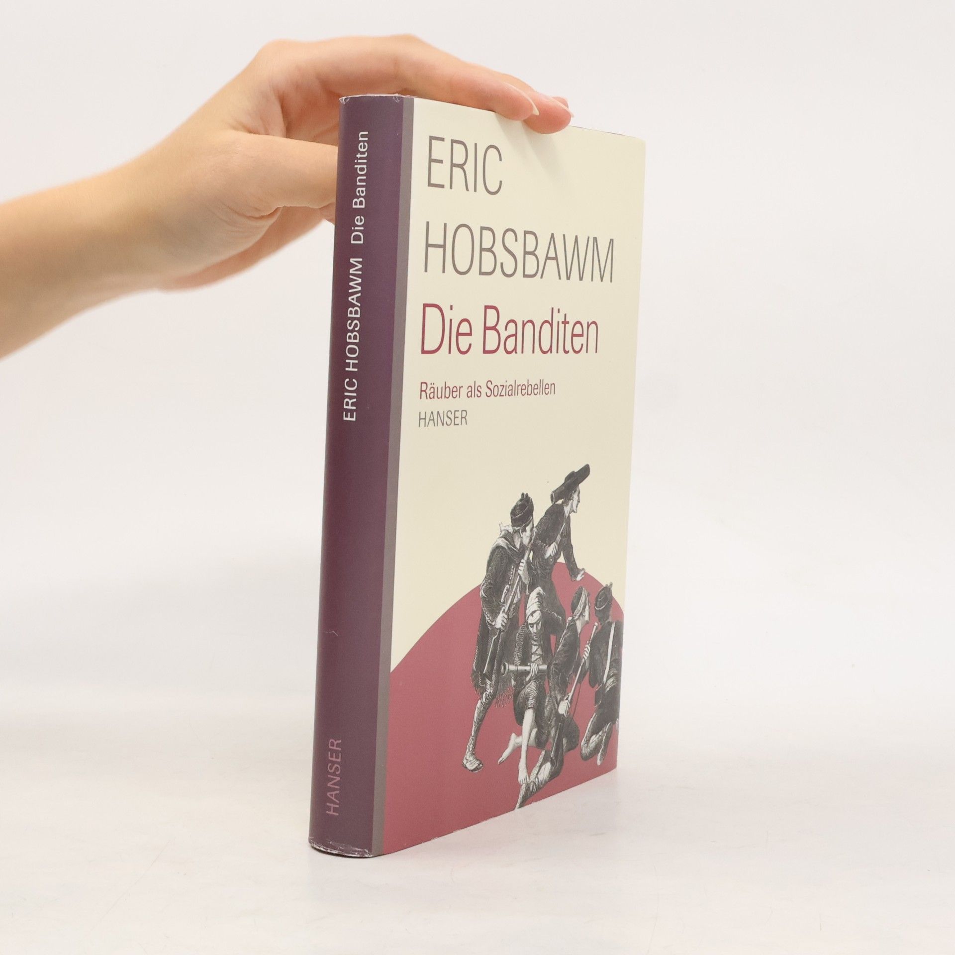 Eric Hobsbawm Die Banditen