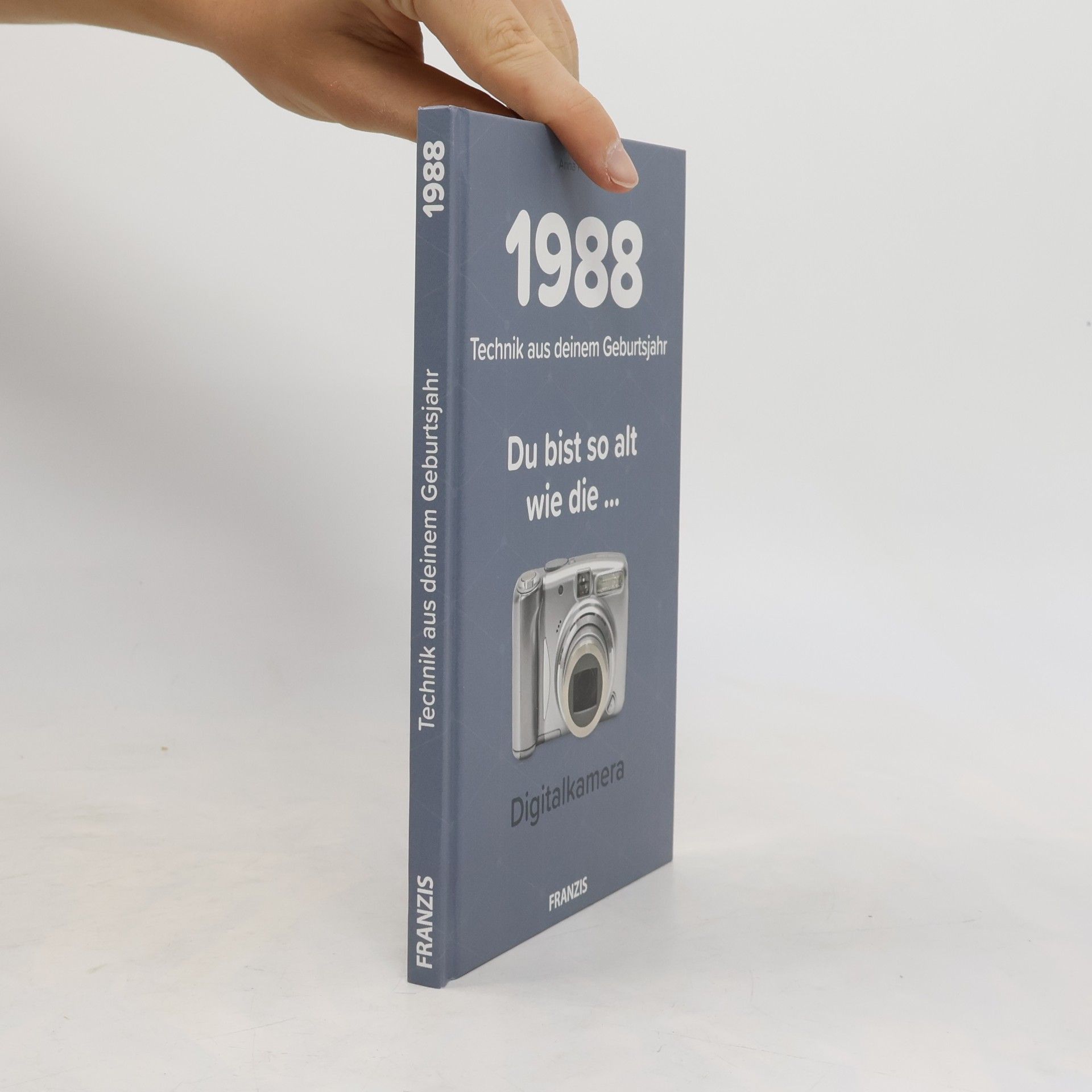 Anna Pezold 1988 - Technik aus deinem Geburtsjahr