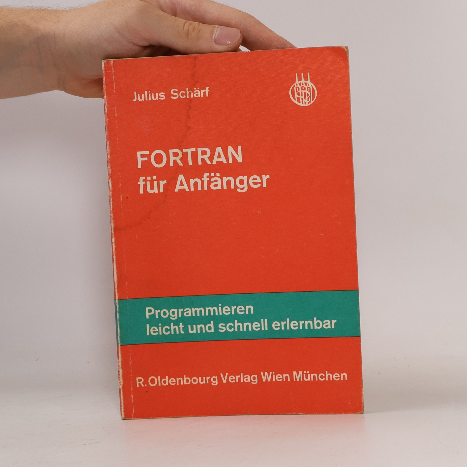 Julius Schärf FORTRAN für Anfänger