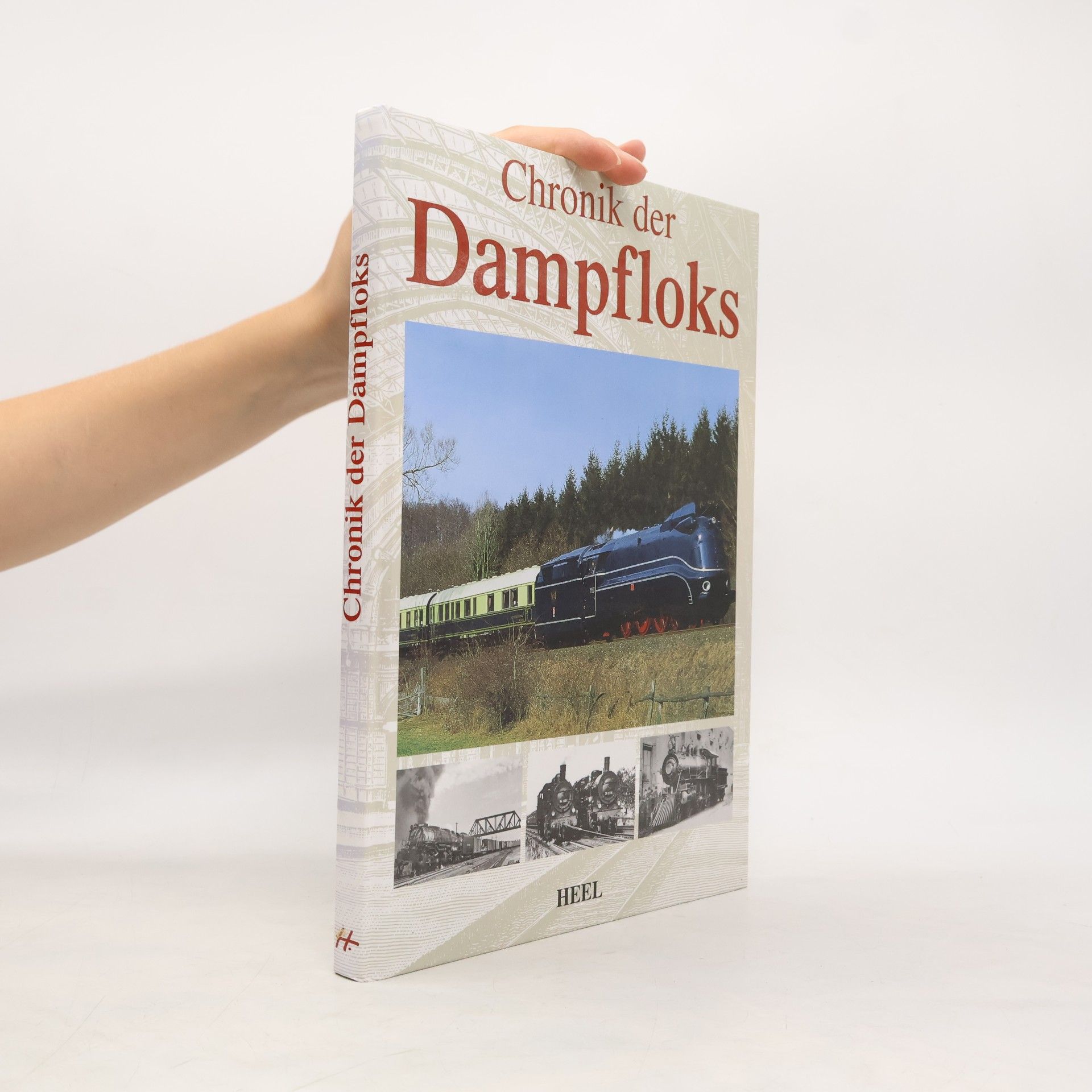 Autorenkollektiv Chronik der Dampfloks