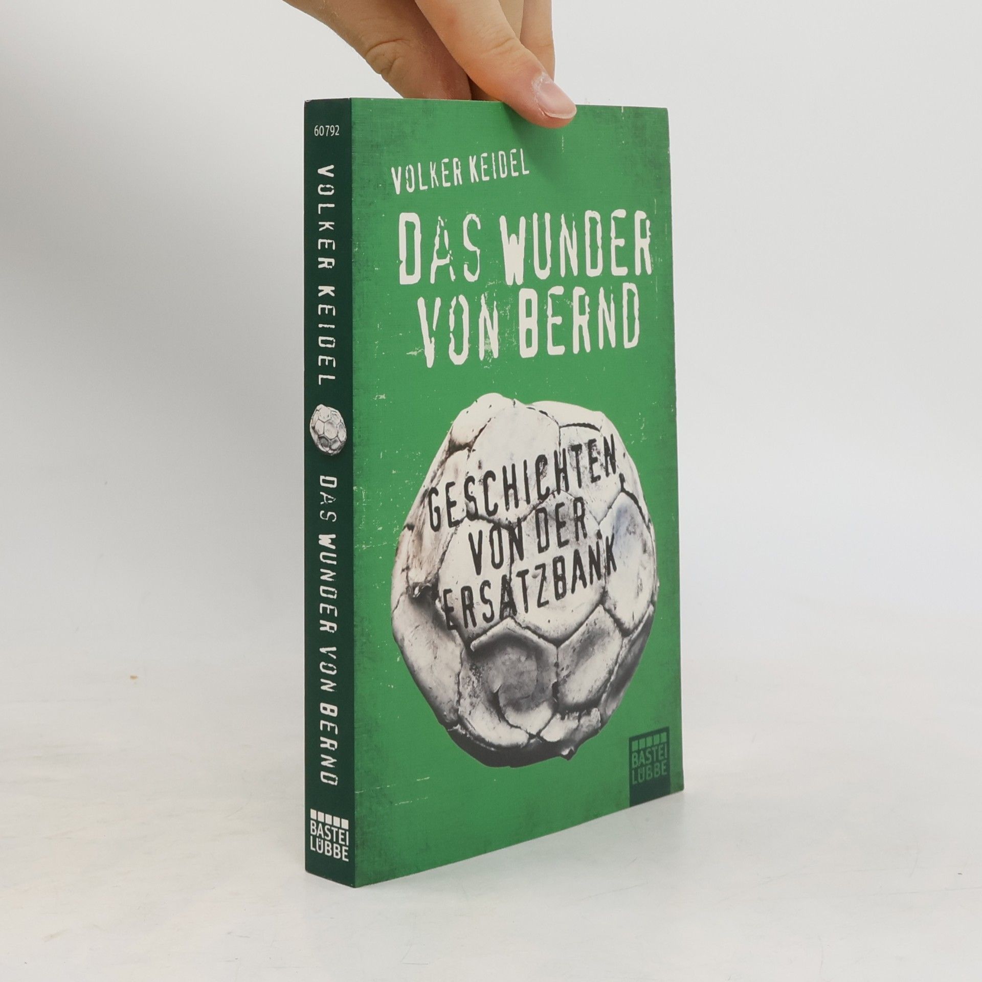 Volker Keidel Das Wunder von Bernd