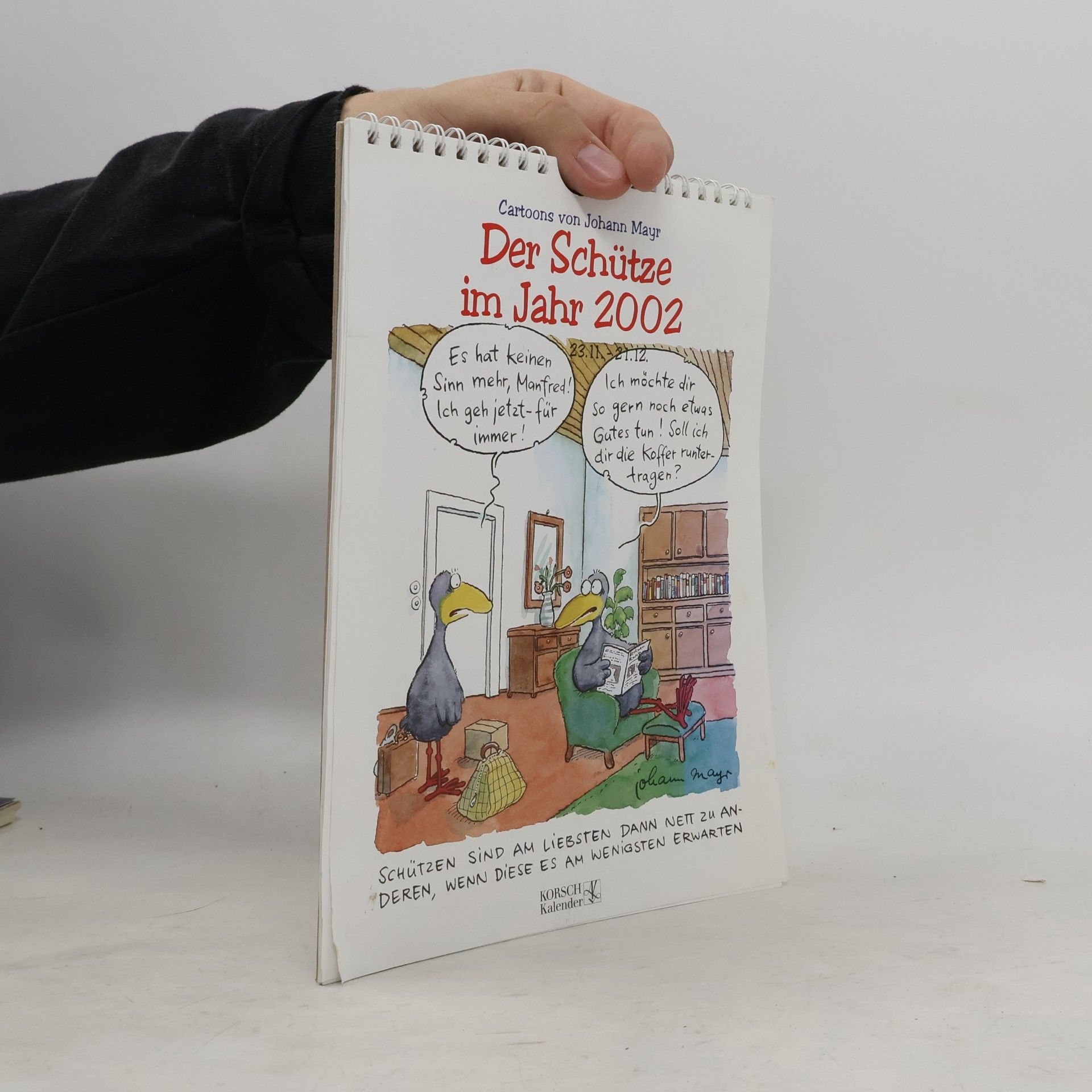 Johann Mayr Kalender, der Schütze im Jahr 2002