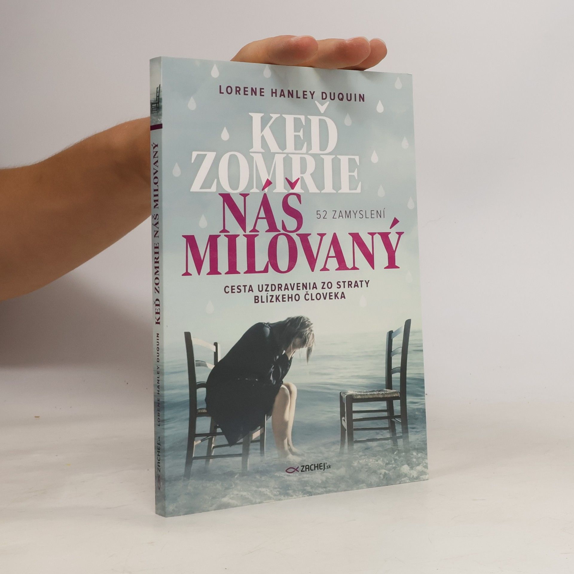 Lorene Hanley Duquin Keď zomrie náš milovaný
