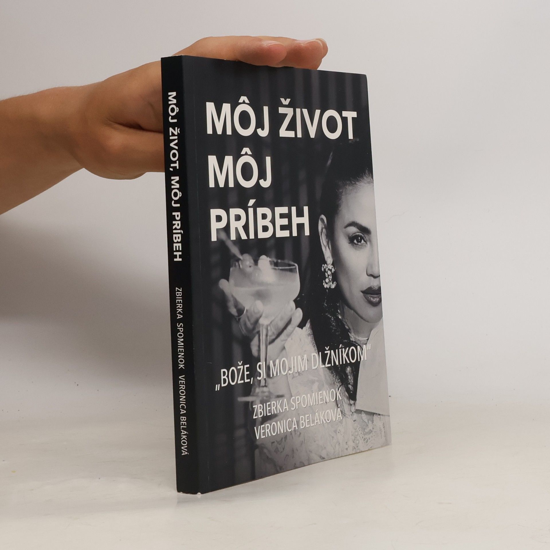 Veronica Beláková Môj život môj príbeh