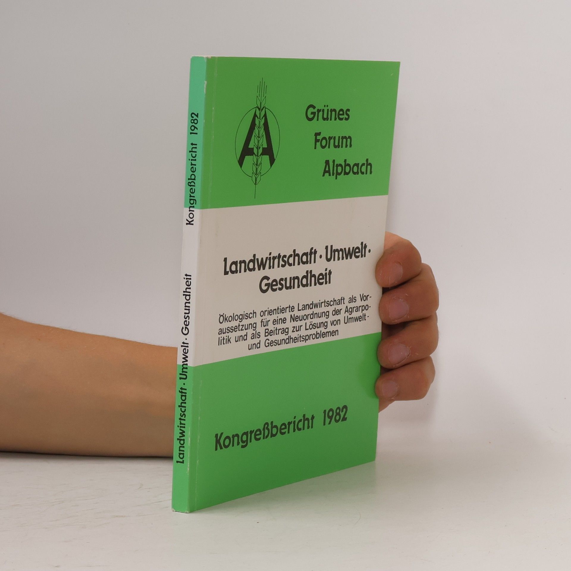 J. Willi Landwirtschaft. Umwelt. Gesundheit. Kongreßbericht 1982