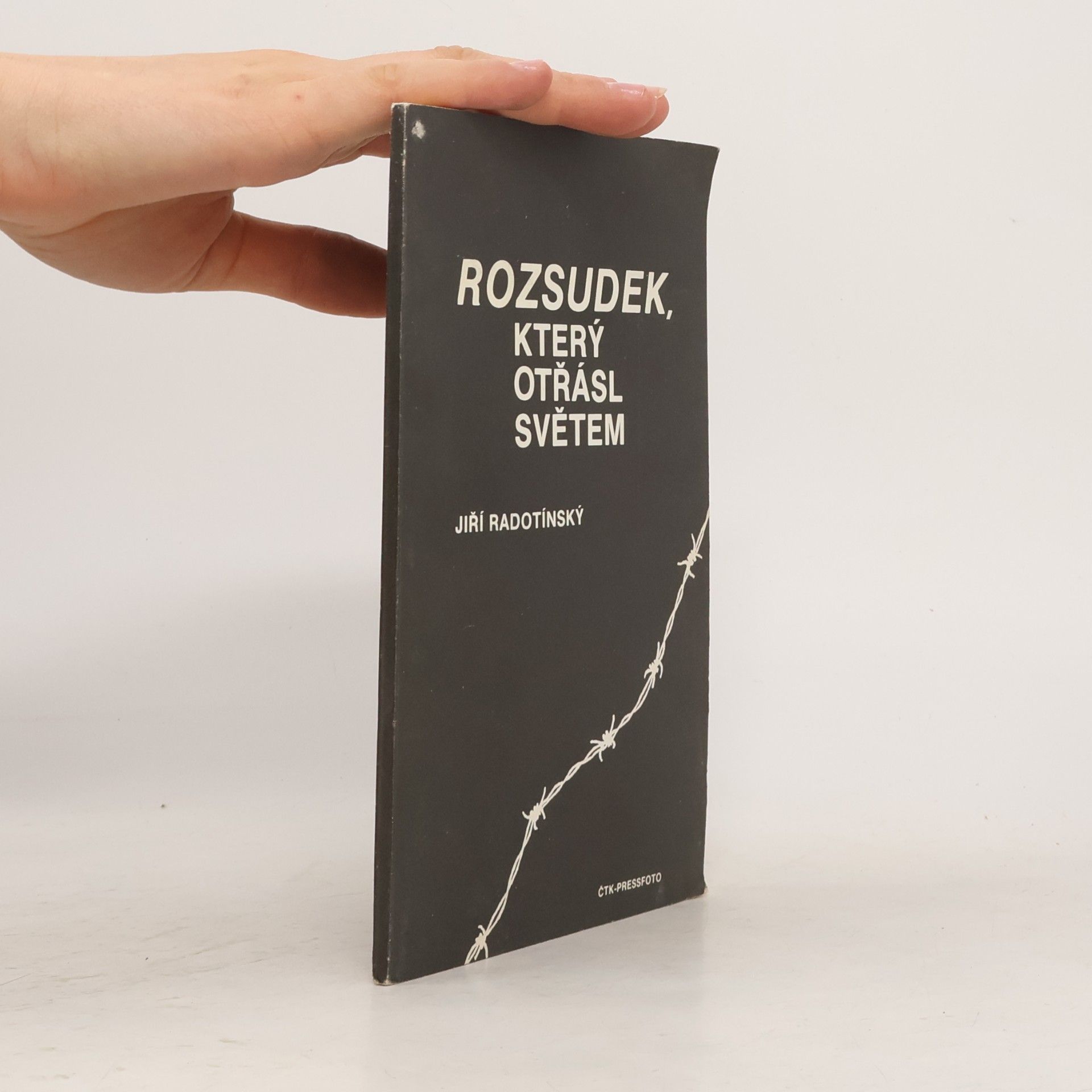 Jiří Radotínský Rozsudek, který otřásl světem