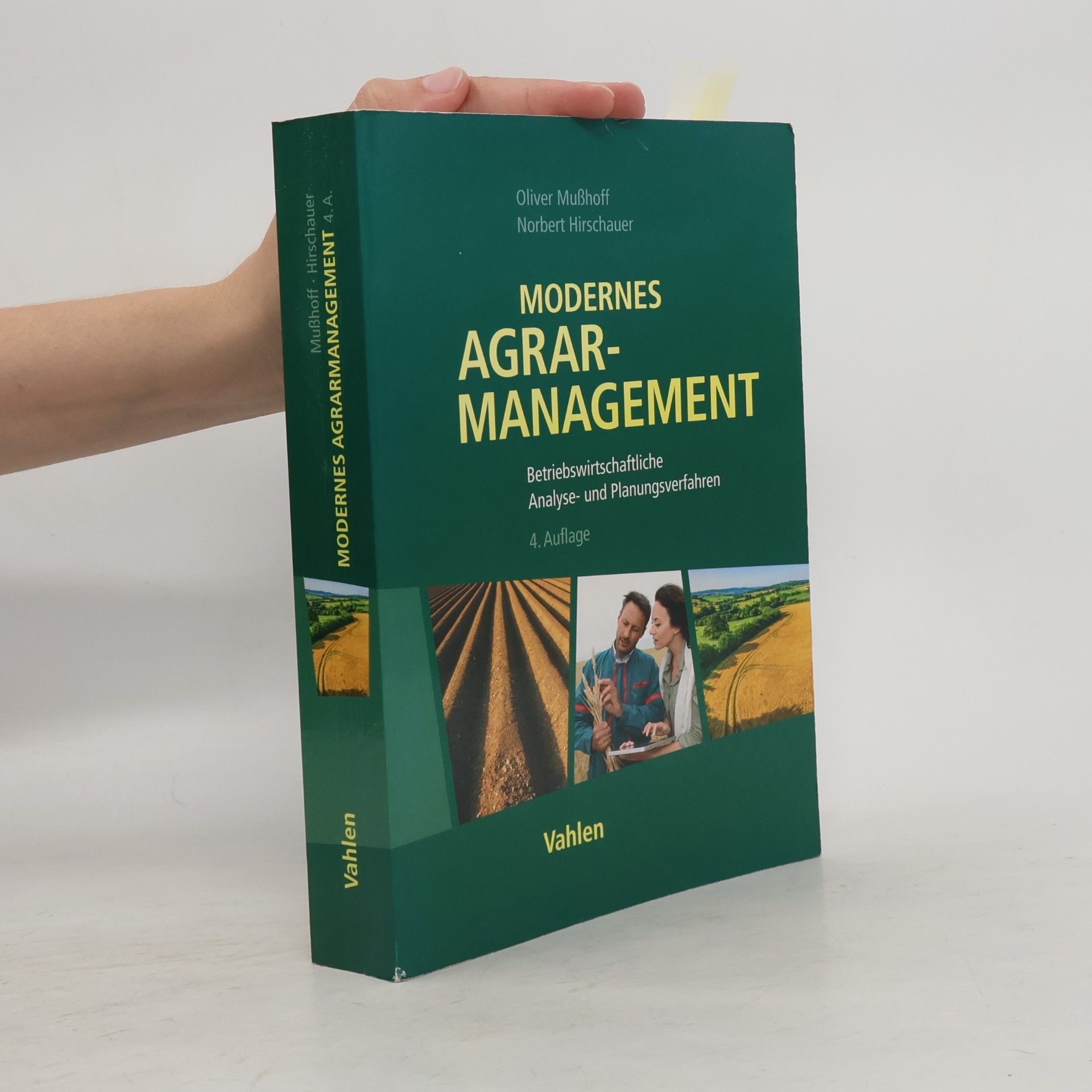 Oliver Mußhoff Modernes Agrarmanagement
