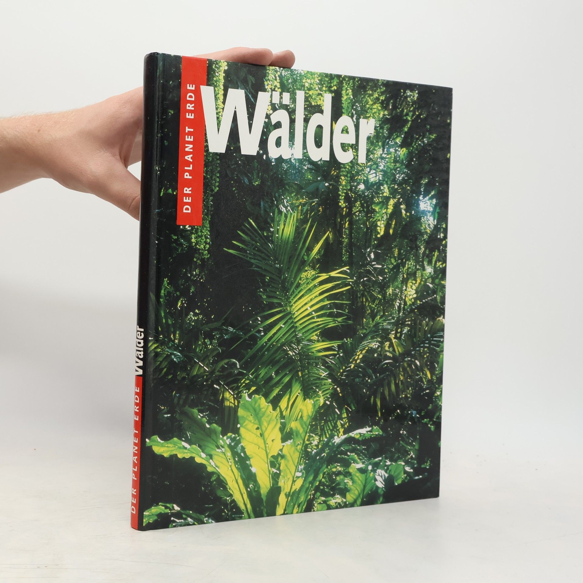 Autorenkollektiv Der Planet erde. Wälder