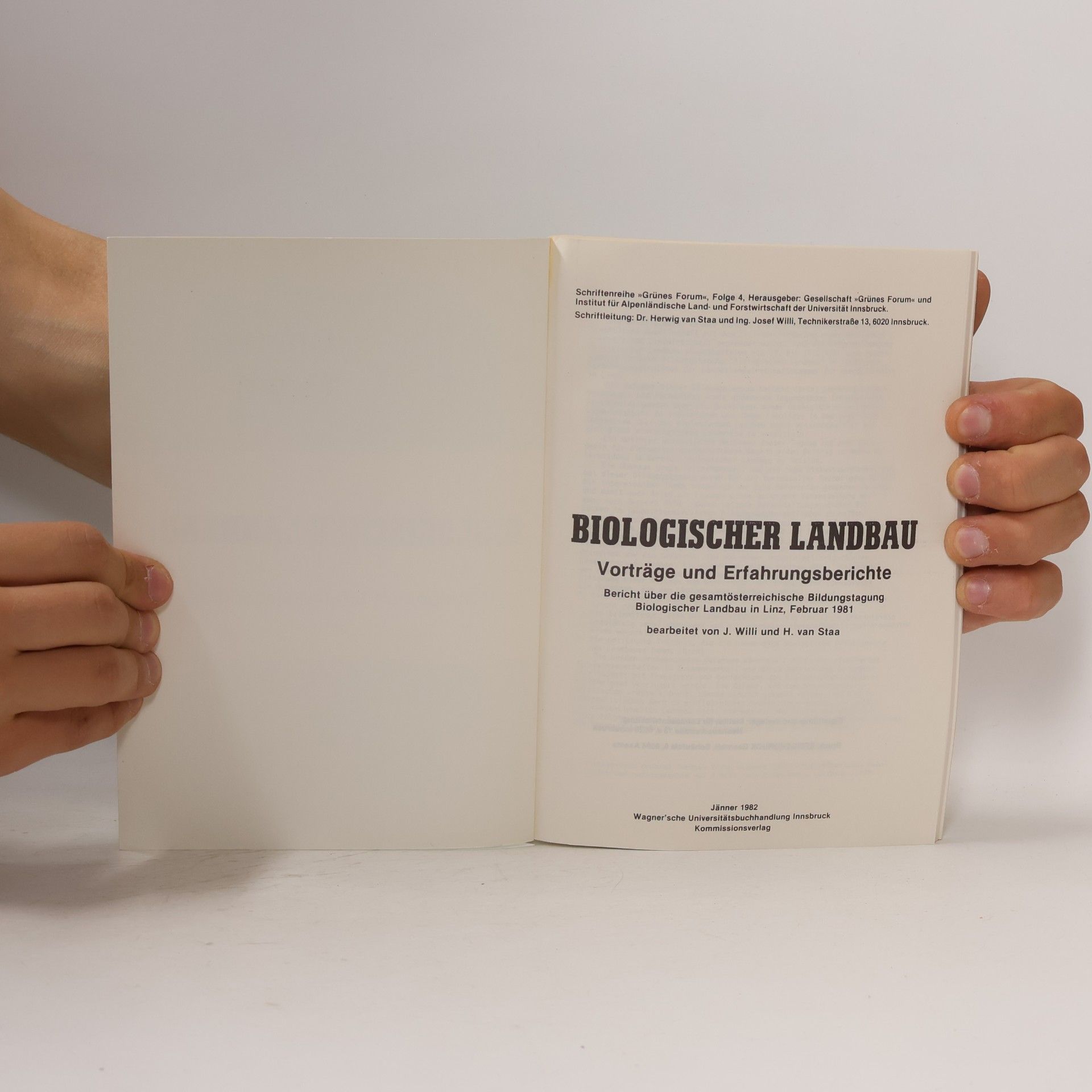 J. Willi Biologischer Landbau. Vorträge und Erfahrungsberichte