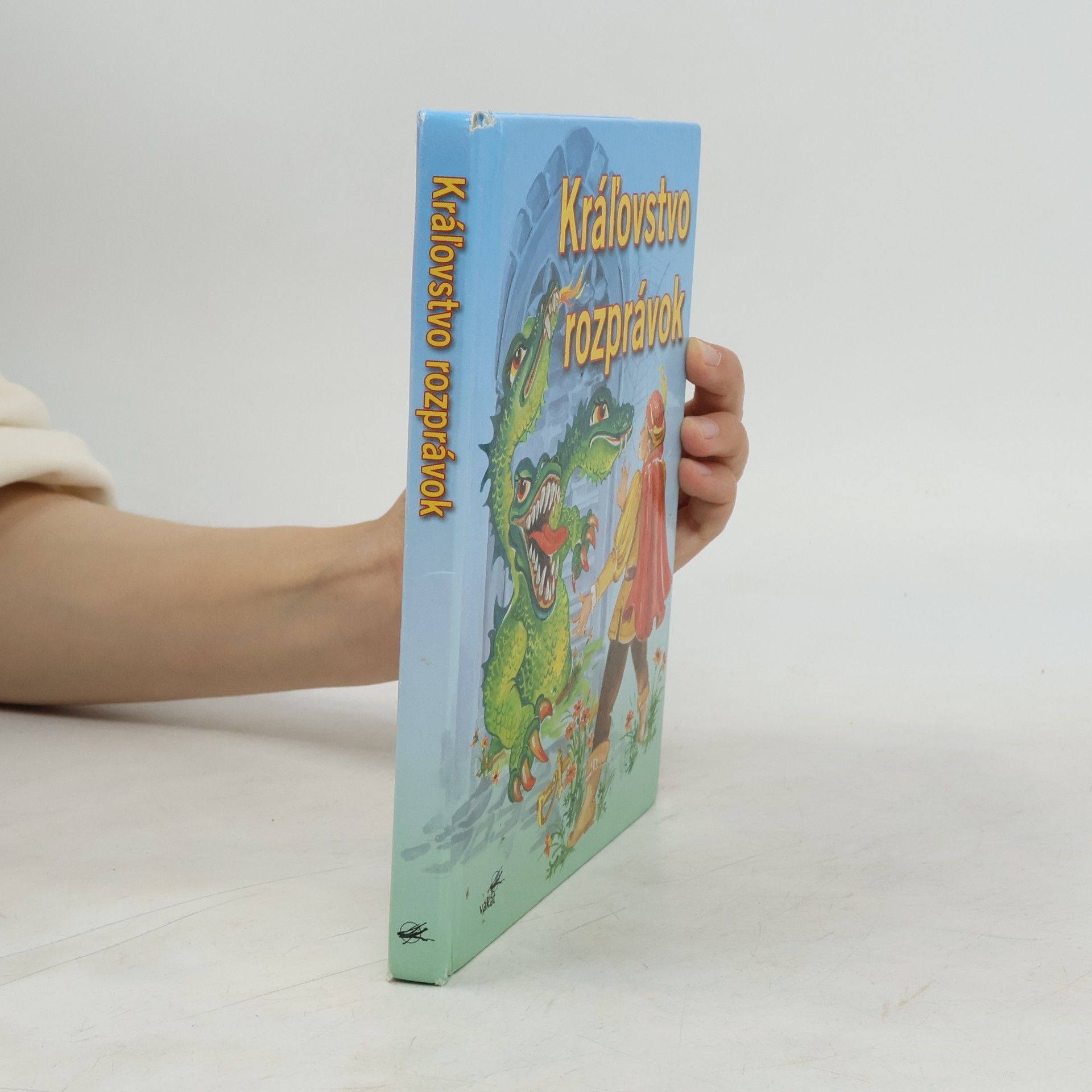 Kolektiv autorů Kráľovstvo rozprávok