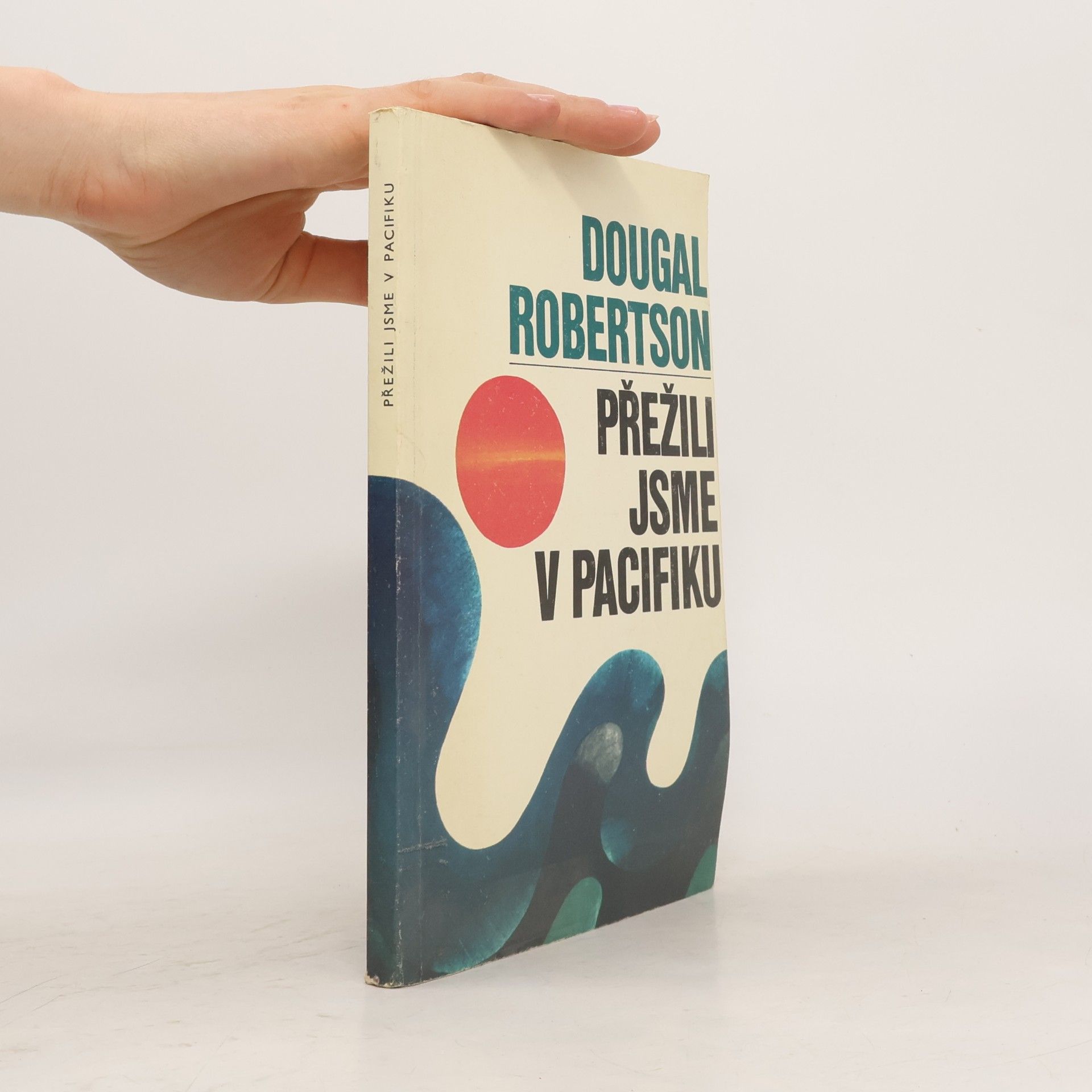 Dougal Robertson Přežili jsme v Pacifiku