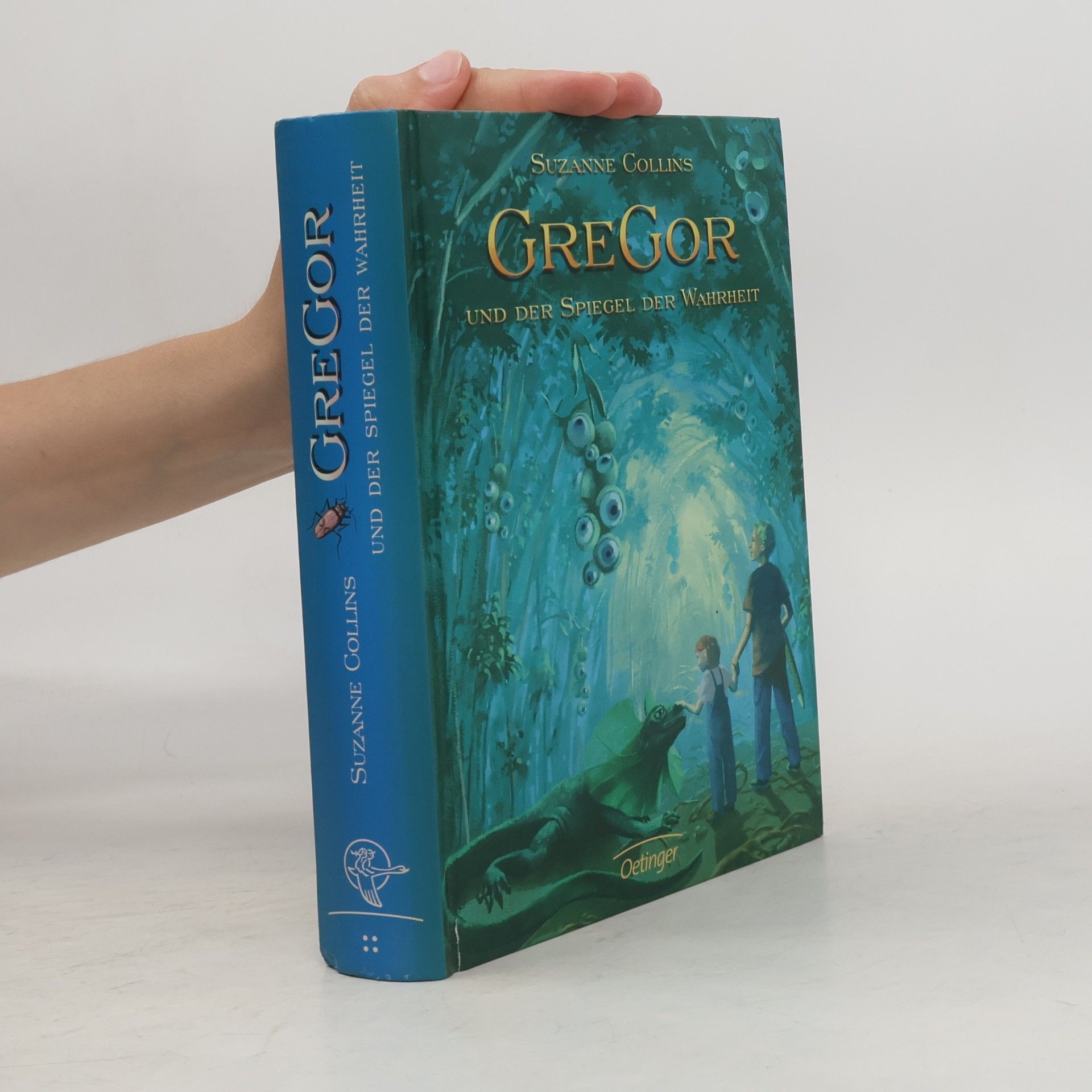 Suzanne Collins Gregor und der Spiegel der Wahrheit