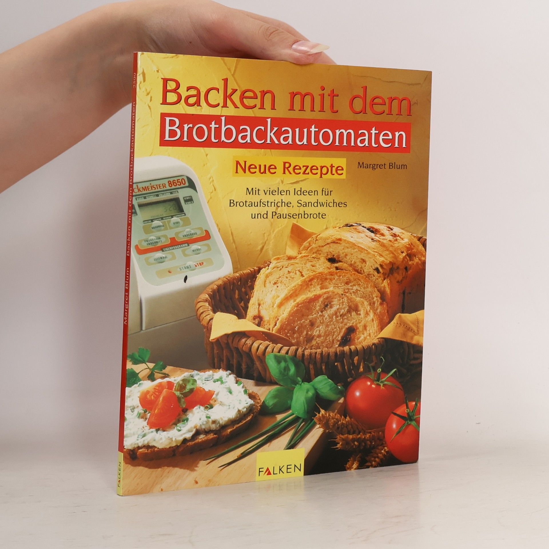 Margret Blum Backen mit dem Brotbackautomaten
