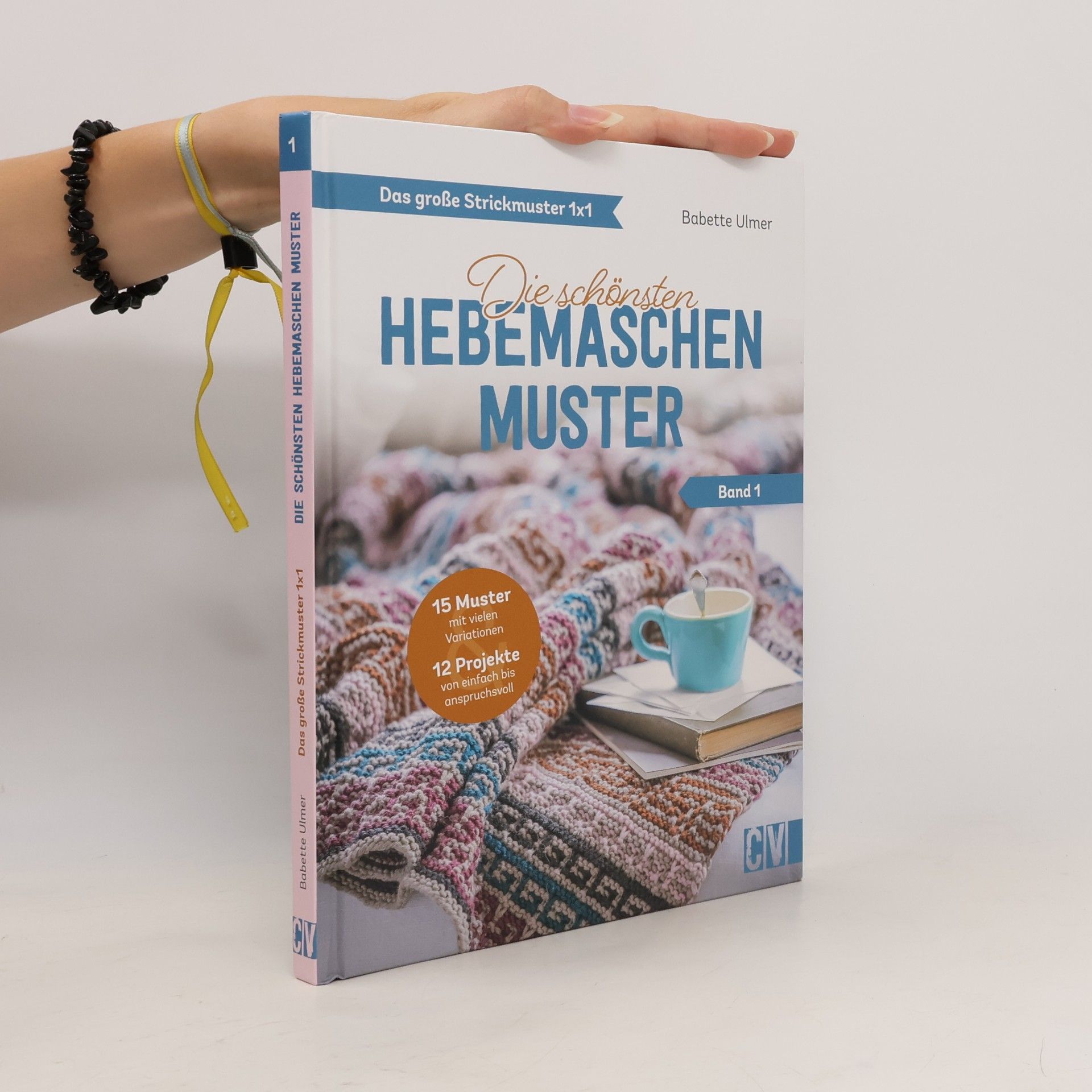 Babette Ulmer Die schönsten Hebemaschenmuster, Band 1