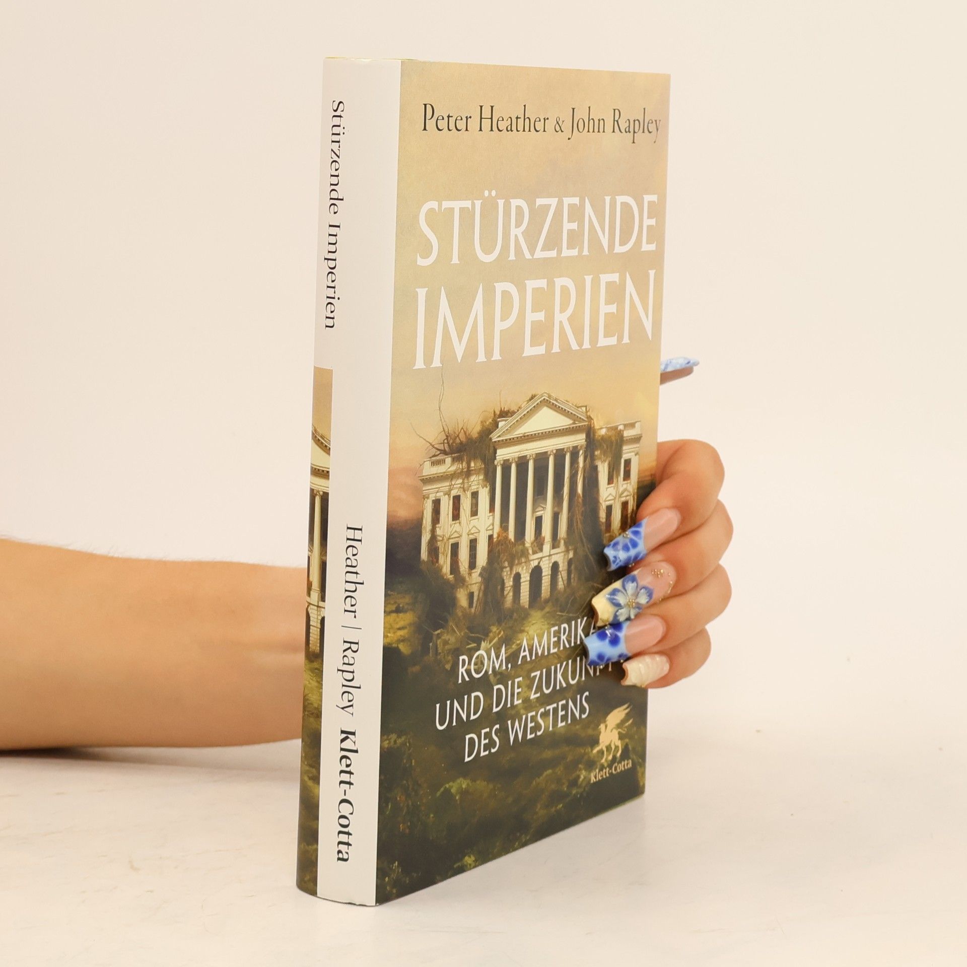 Peter Heather Stürzende Imperien