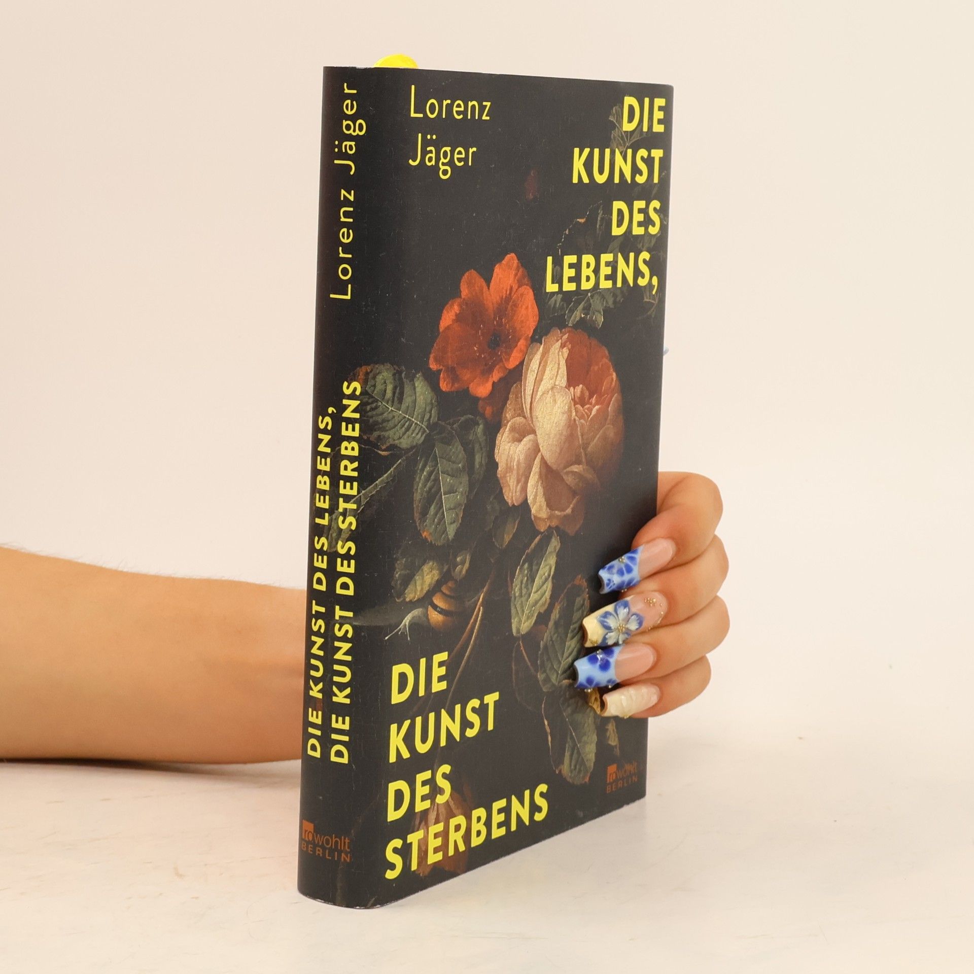 Lorenz Jäger Die Kunst des Lebens, die Kunst des Sterbens