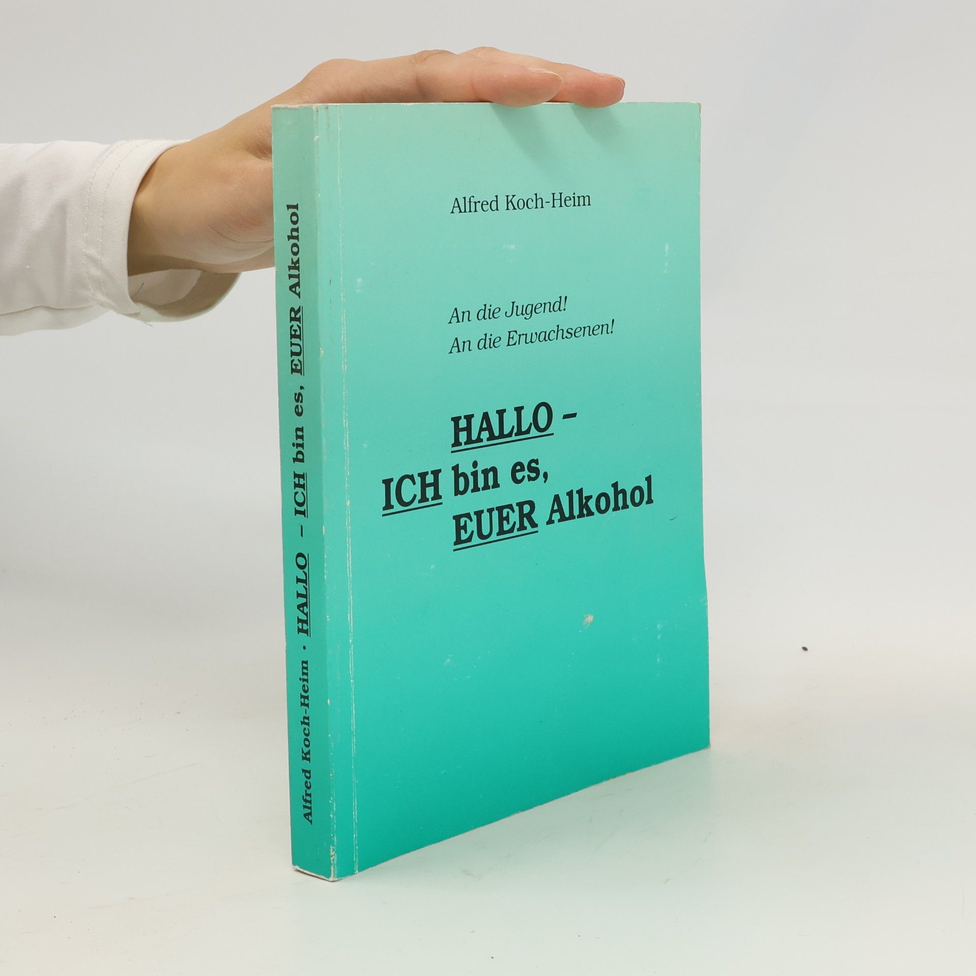 Hallo - ich bin es, euer Alkohol