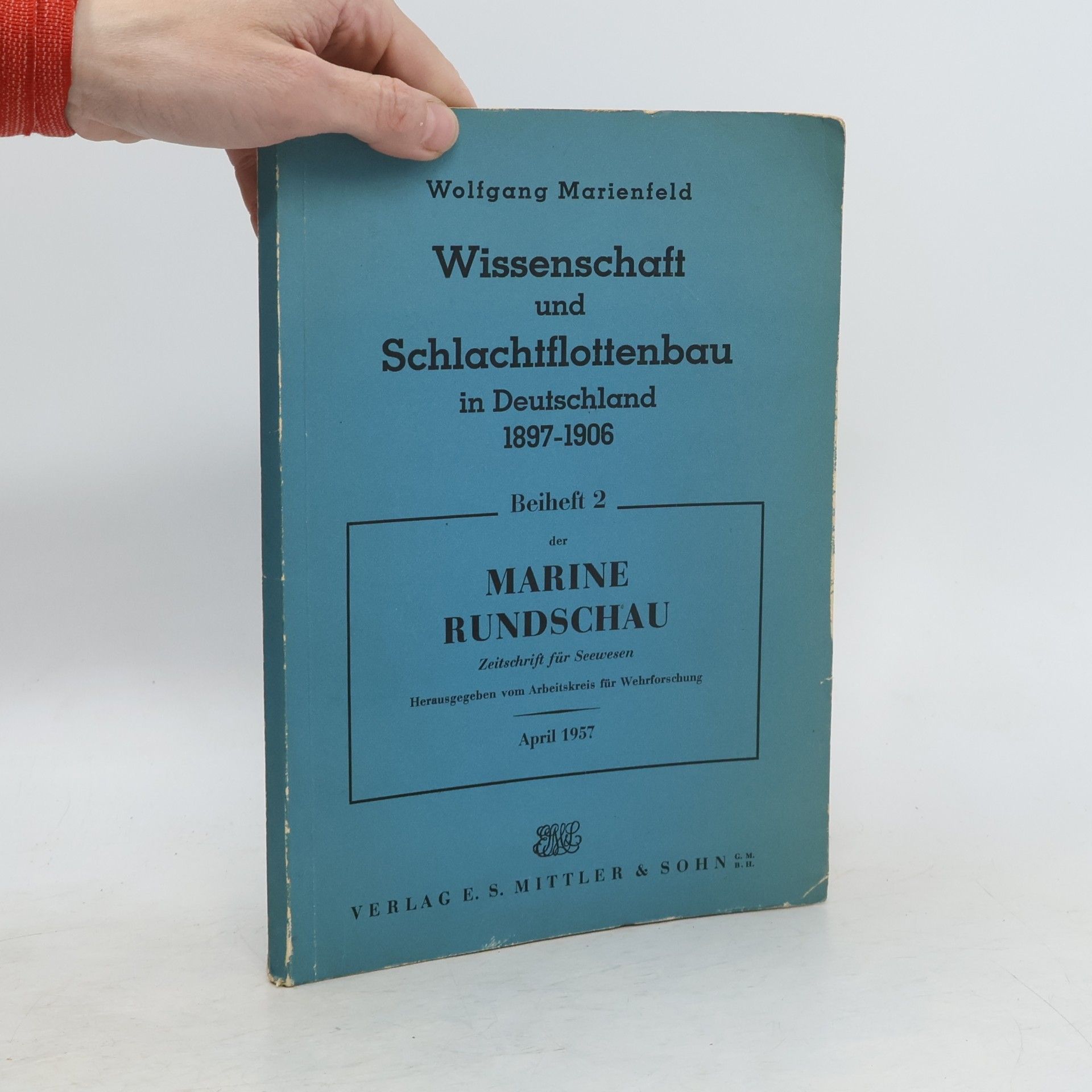 Wissenschaft und Schlachtflottenbau in Deutschland 1897-1906