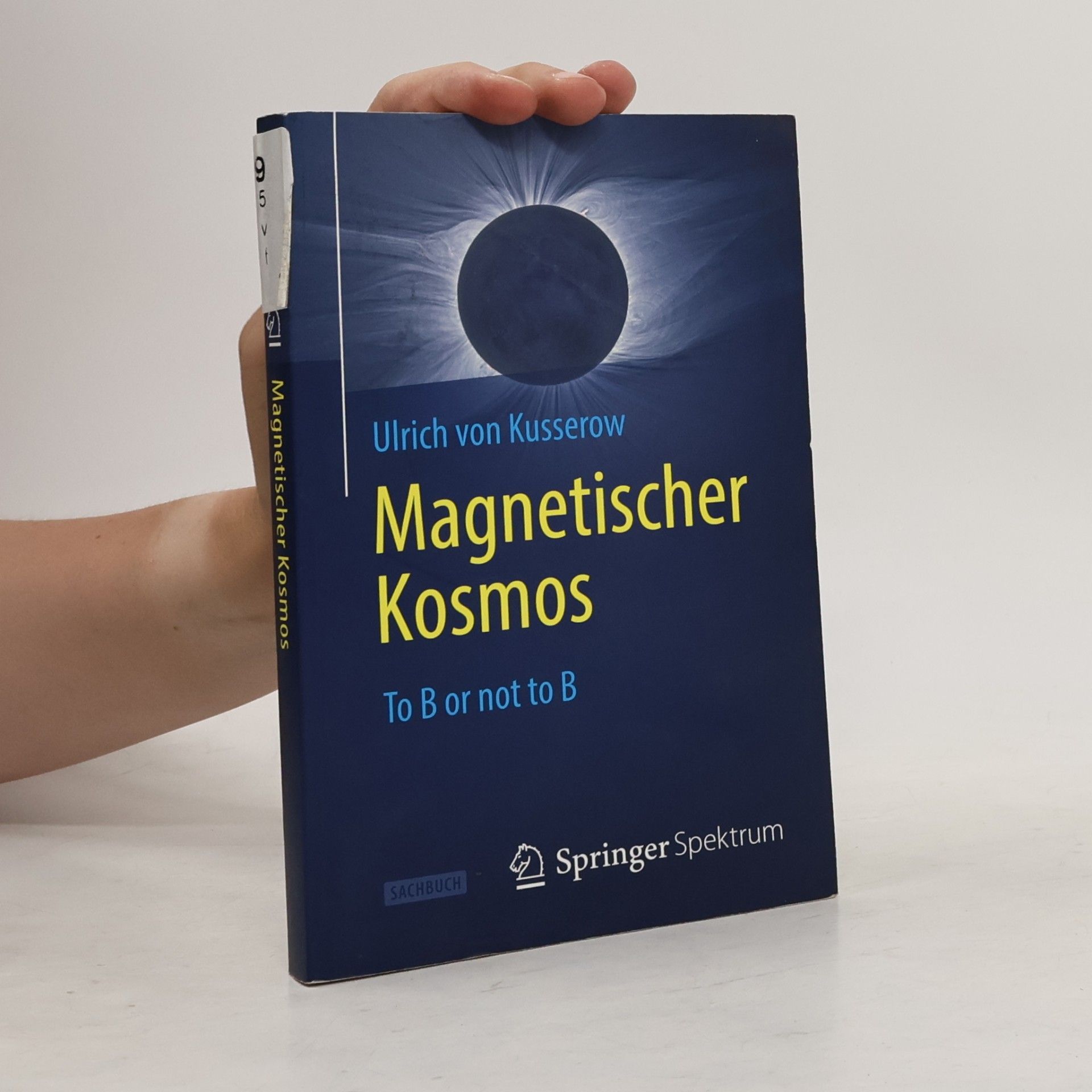 Ulrich von Kusserow Magnetischer Kosmos