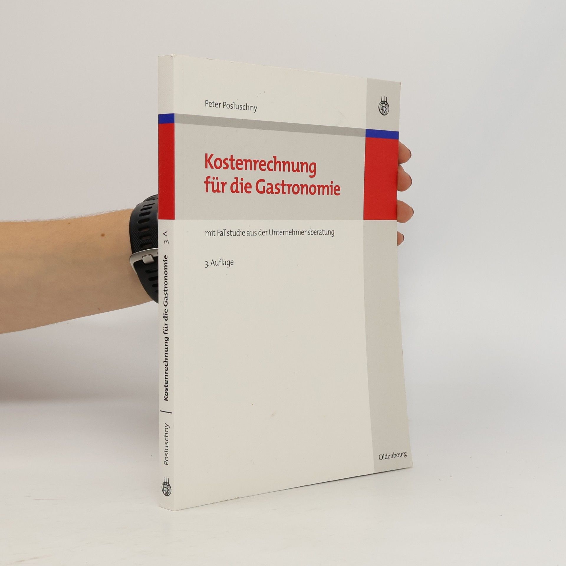 Kostenrechnung für die Gastronomie - 3. Auflage