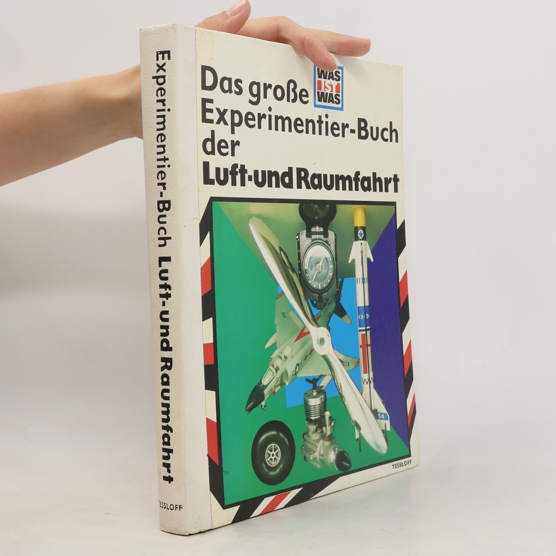 Charles D. Neal Das grosse Experimentier-Buch der Luft-und Raumfahrt
