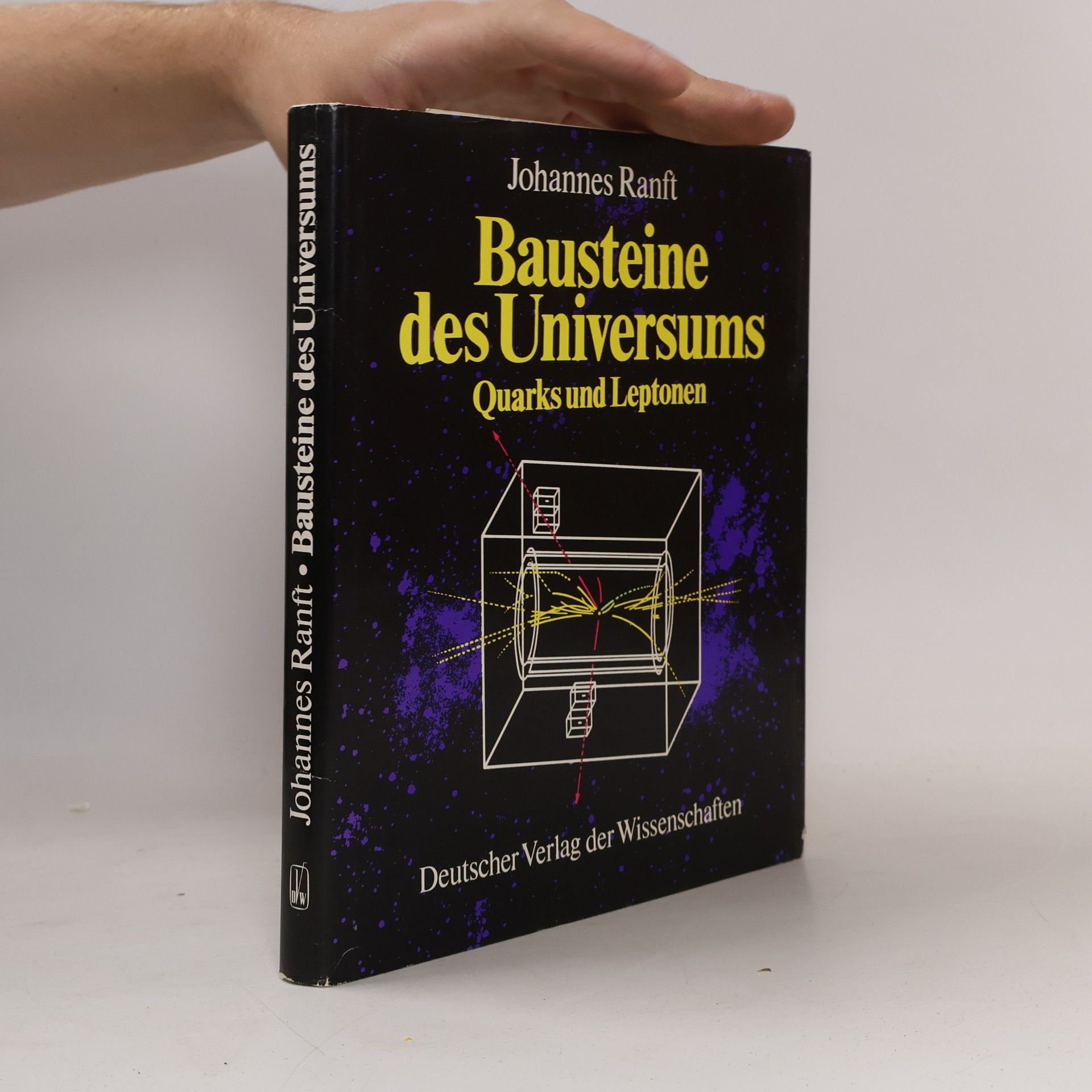 Johannes Ranft Bausteine des Universums