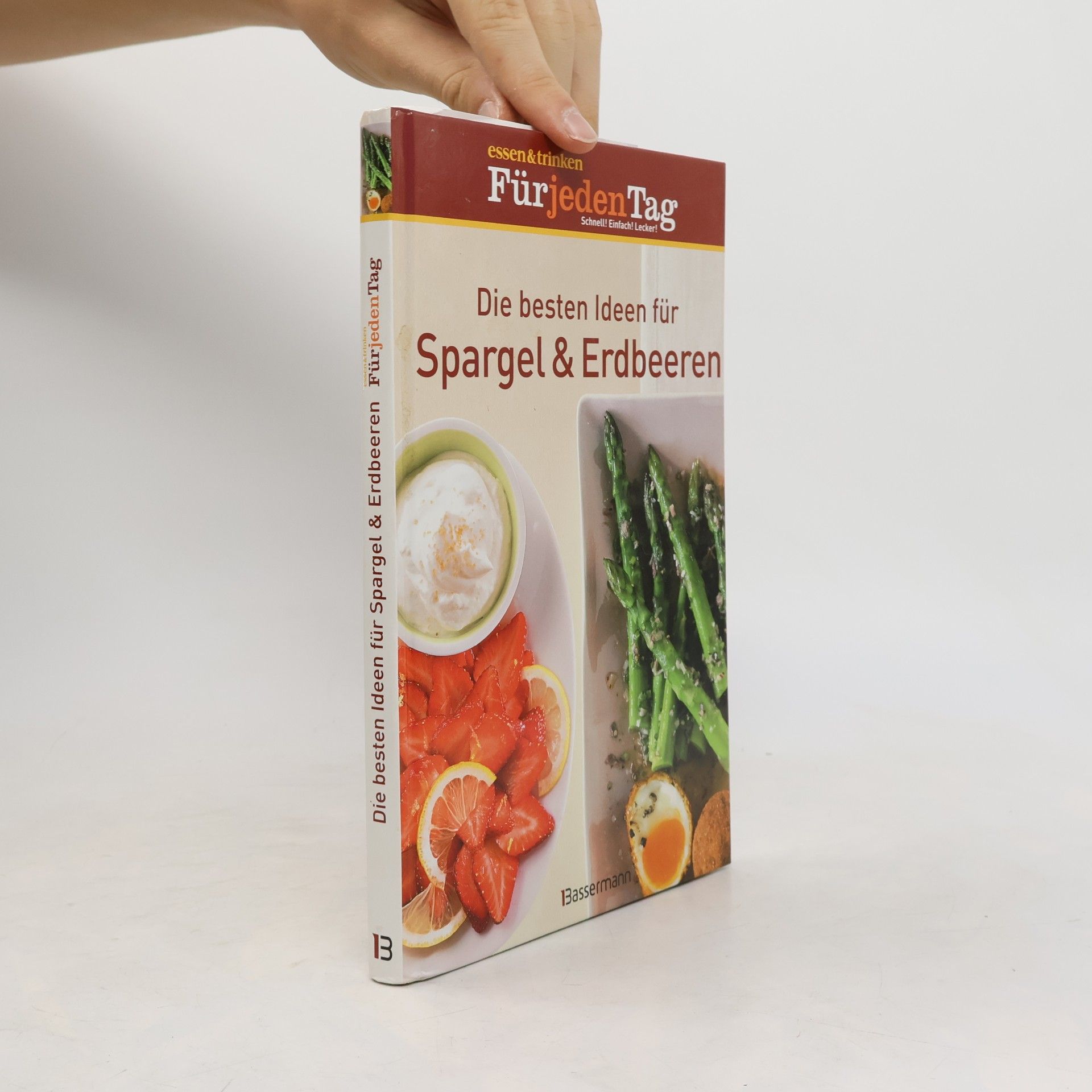 Matthias Haupt Die besten Ideen für Spargel & Erdbeeren