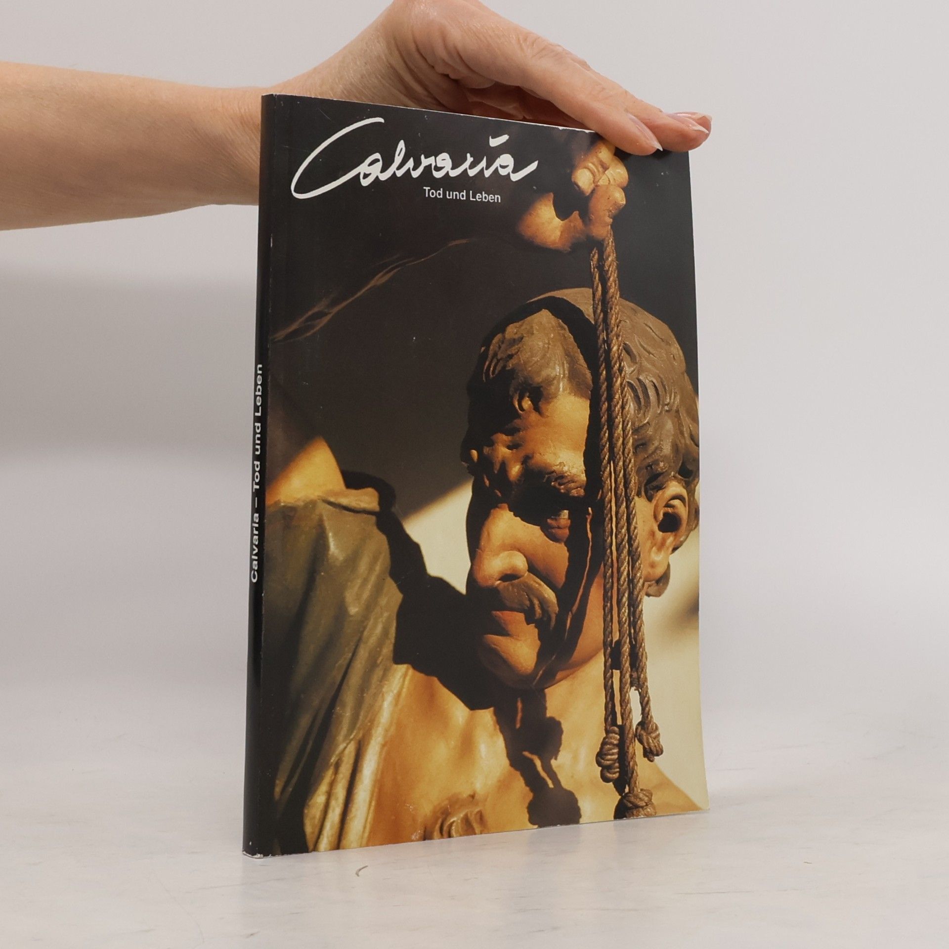 Various authors Calvaria. Todd und Leben