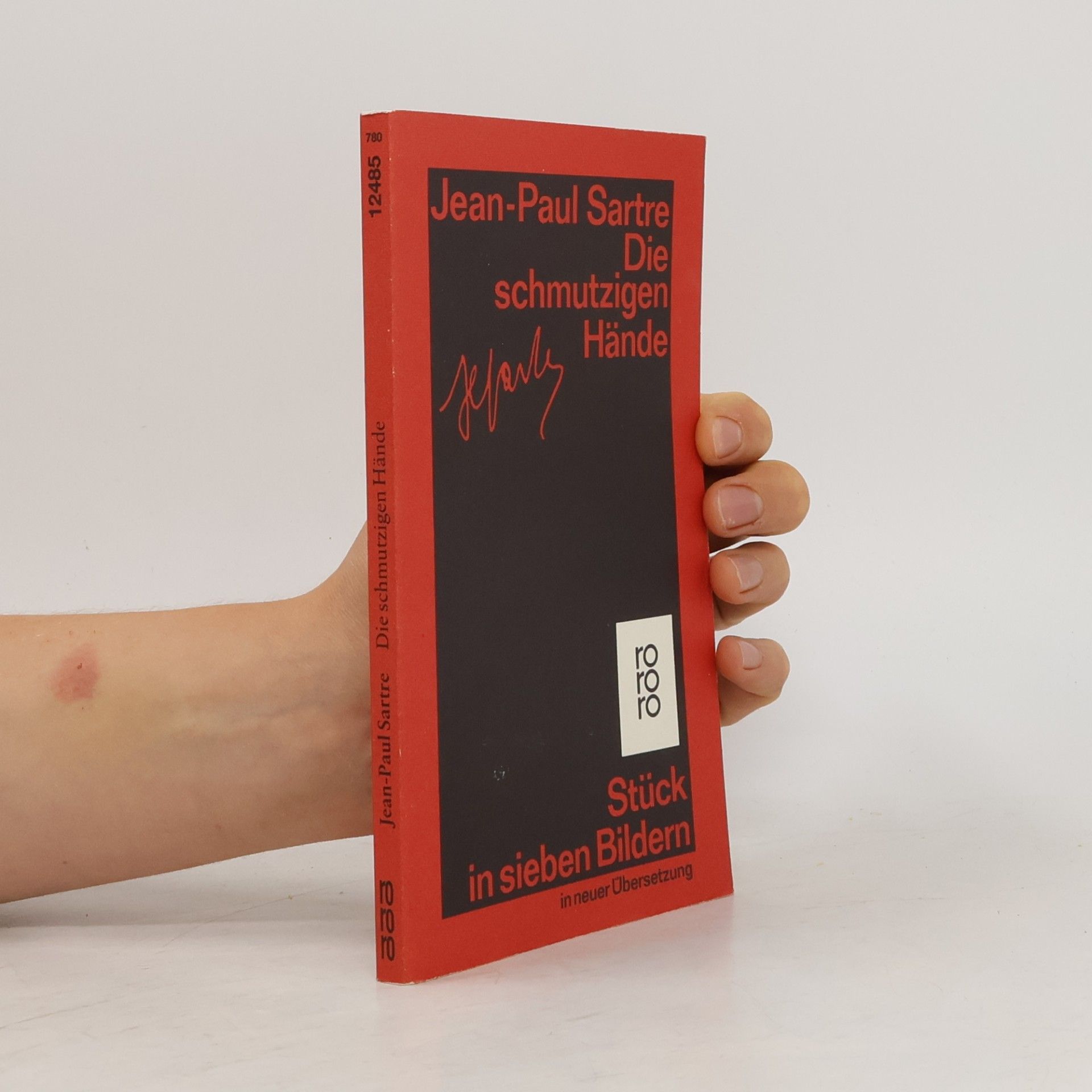 Jean-Paul Sartre Die schmutzigen Hände. Stück in sieben Bildern