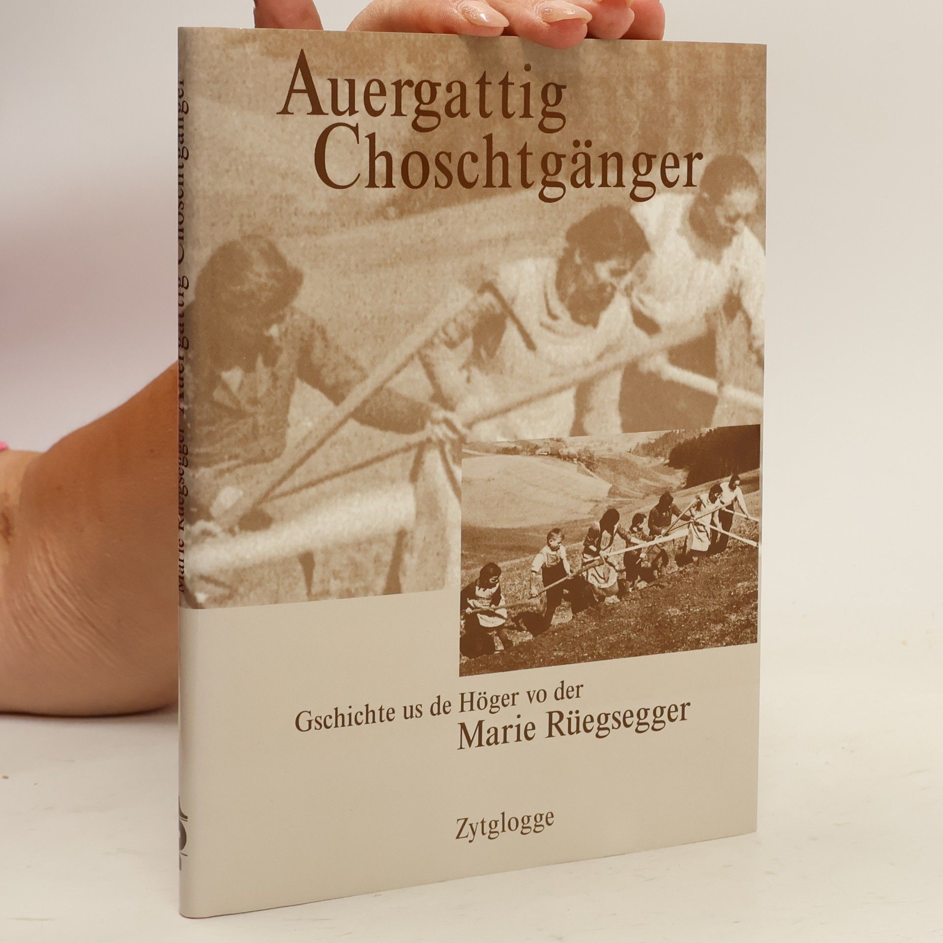 Marie R
egsegger Auergattig Choschtgänger