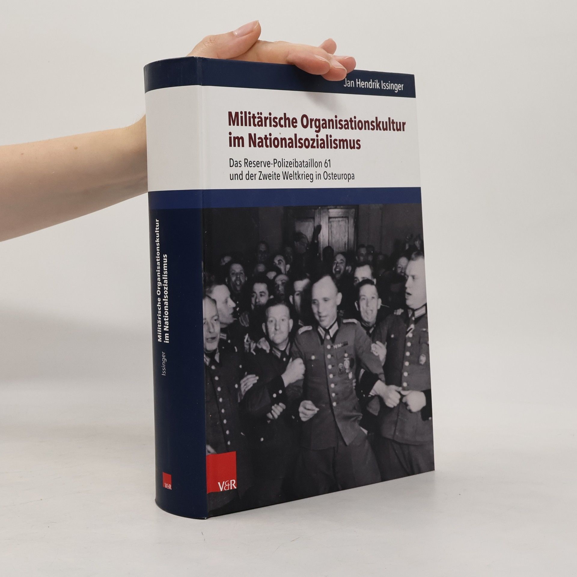 Jan Hendrik Issinger Militärische Organisationskultur im Nationalsozialismus