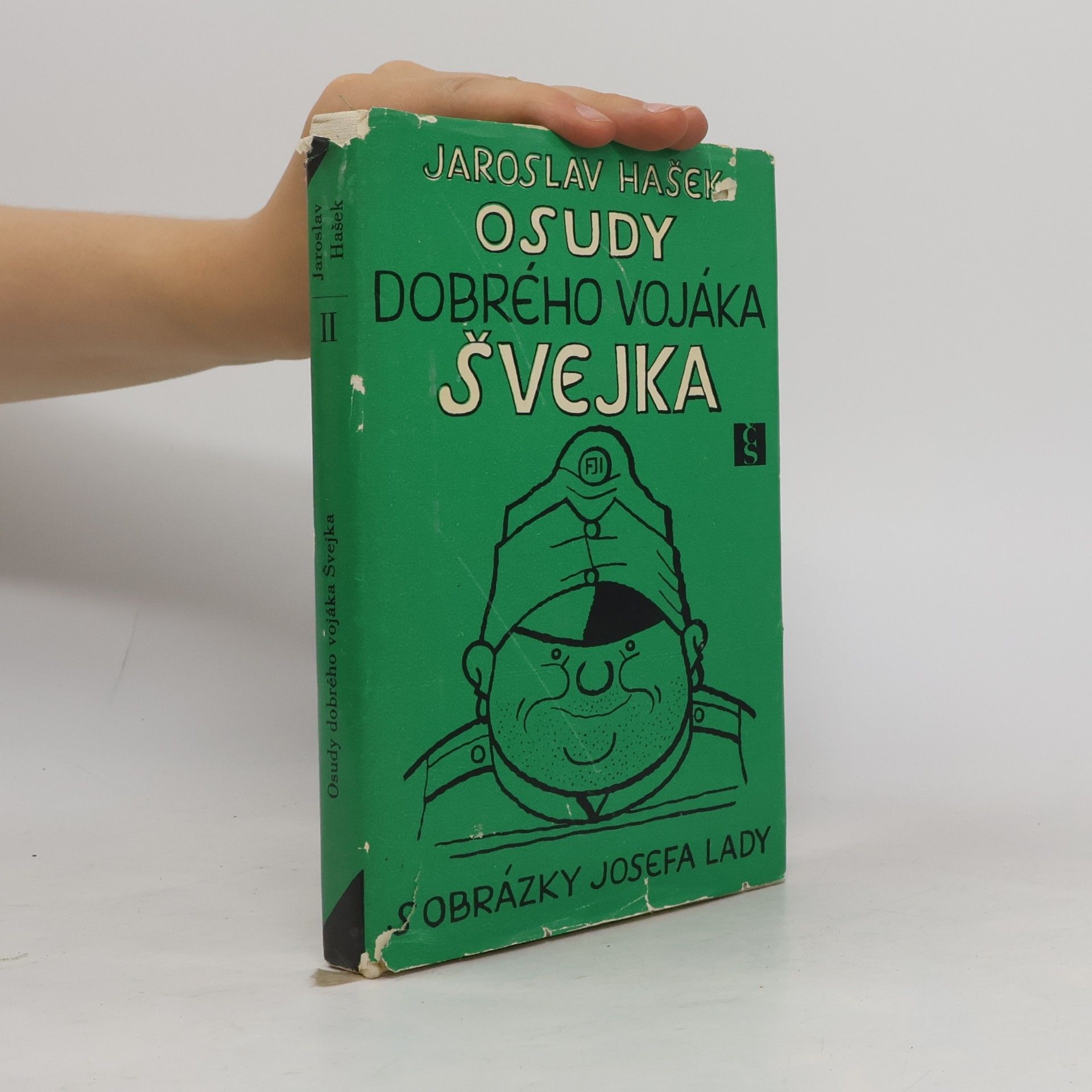 Jaroslav Hašek Osudy dobrého vojáka Švejka II.