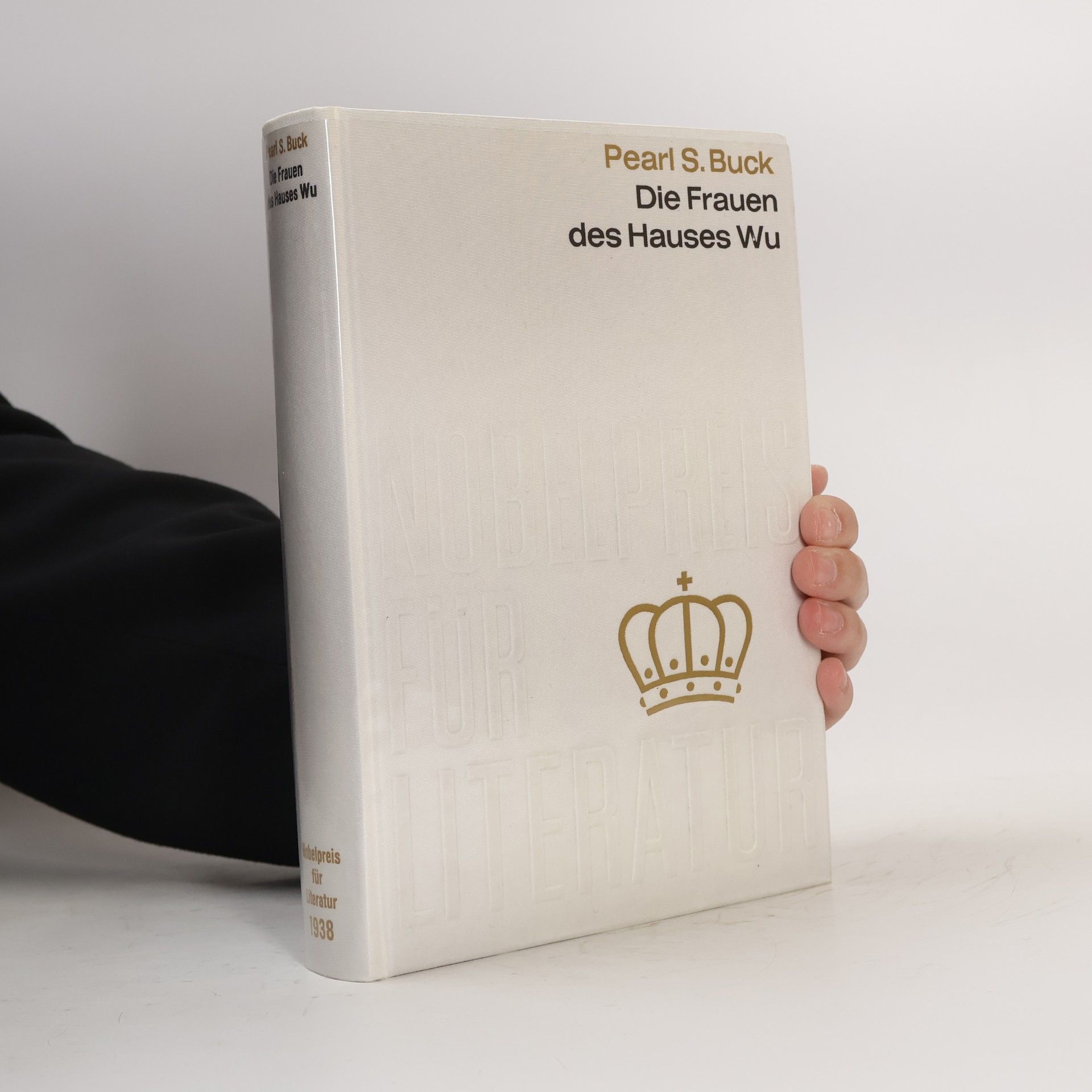 Pearl S. Buck Die Frauen des Hauses Wu
