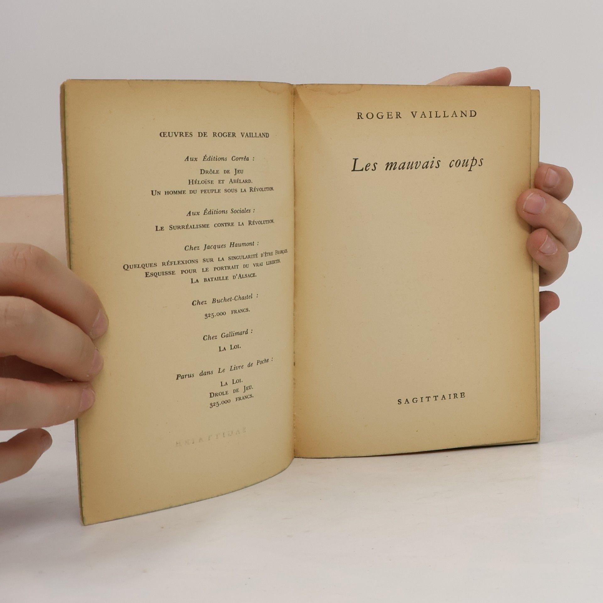 Roger Vailland Les mauvais coups