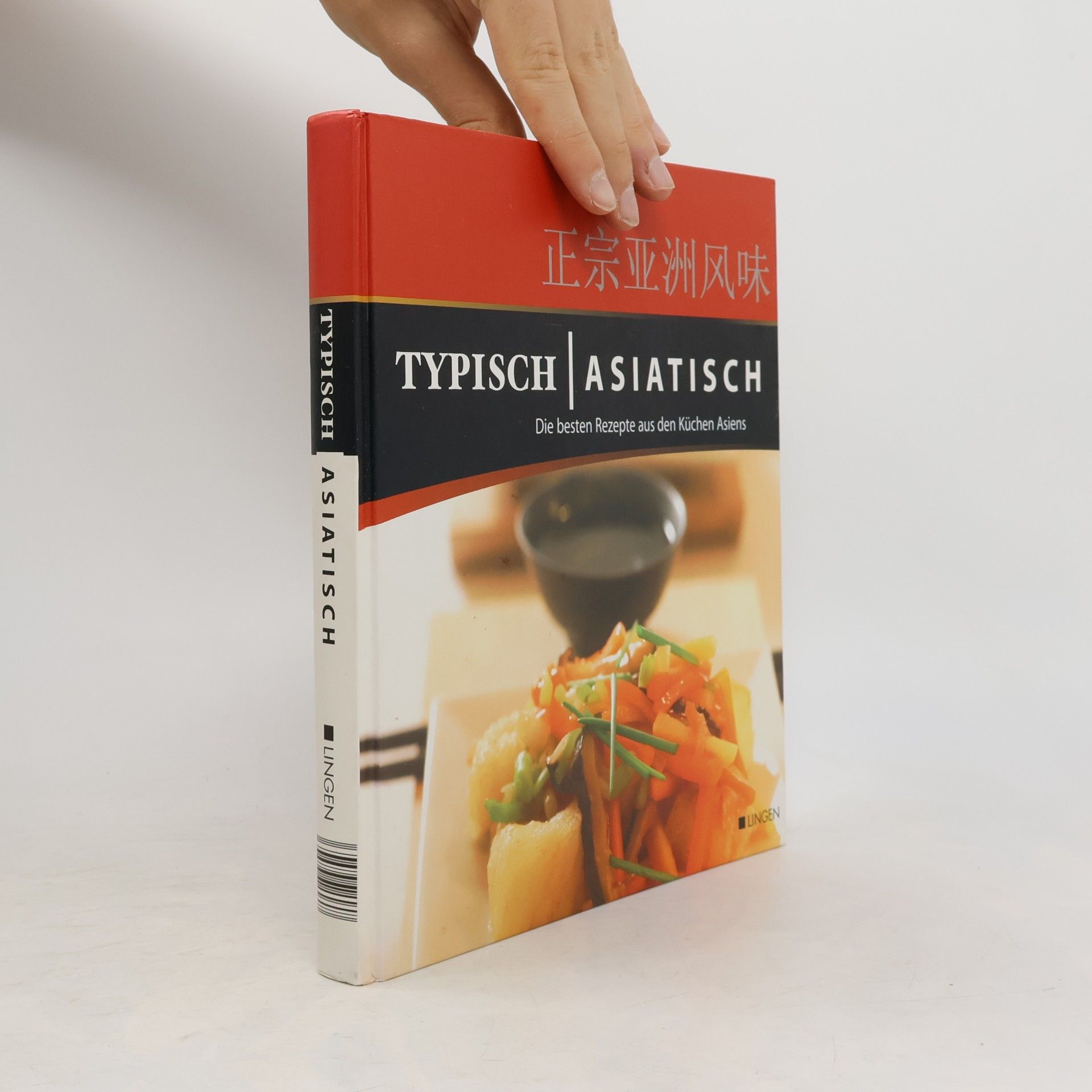Collectif d'auteurs Typisch Asiatisch. Die besten Rezepte aus den Küchen Asiens