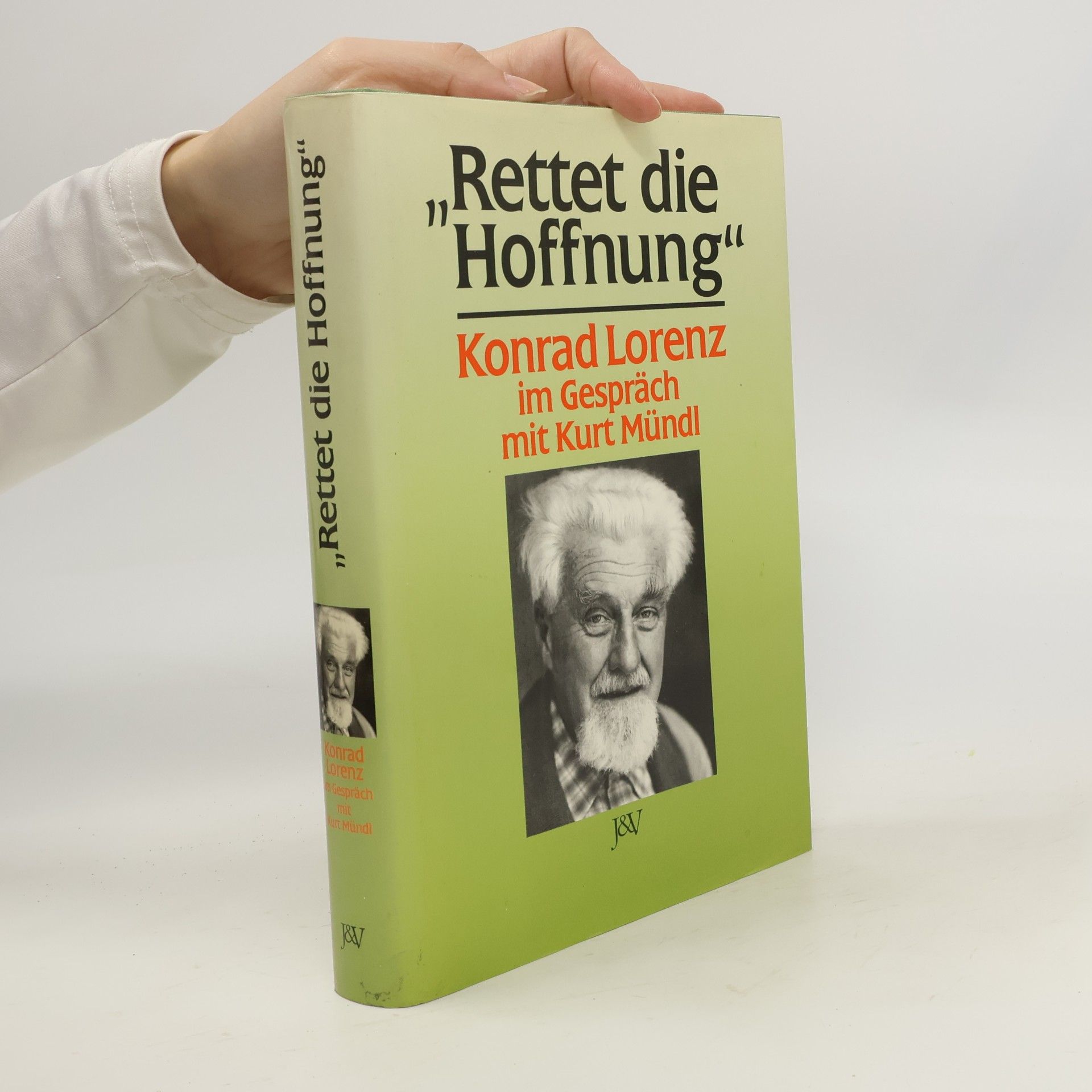 Konrad Lorenz Rettet die Hoffnung"